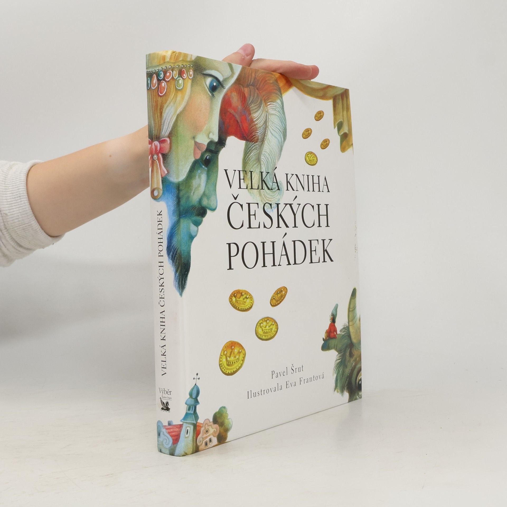 Pavel Šrut Velká kniha českých pohádek