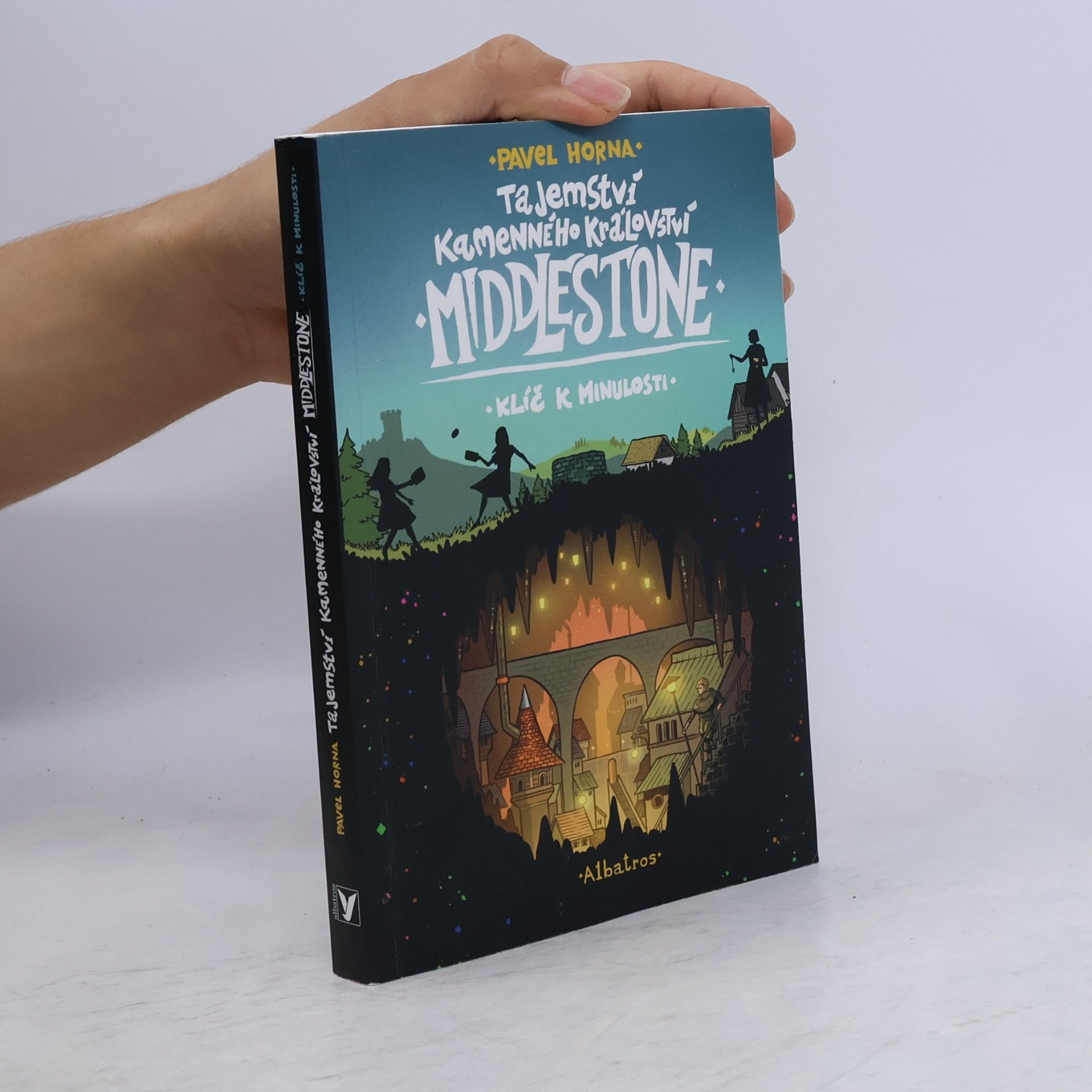 Pavel Horna Tajemství kamenného království Middlestone. Klíč k minulosti
