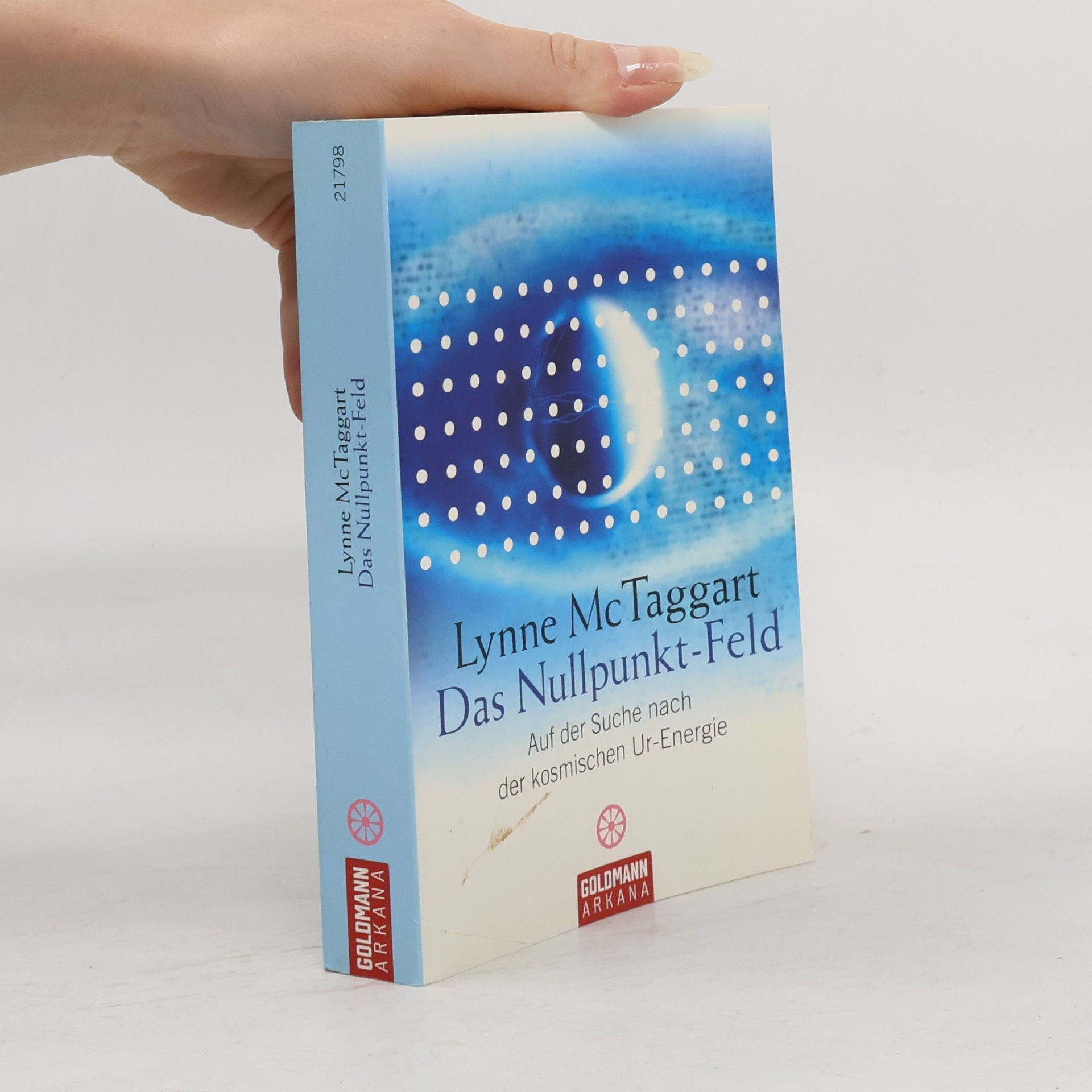 Lynne McTaggart Das Nullpunkt-Feld