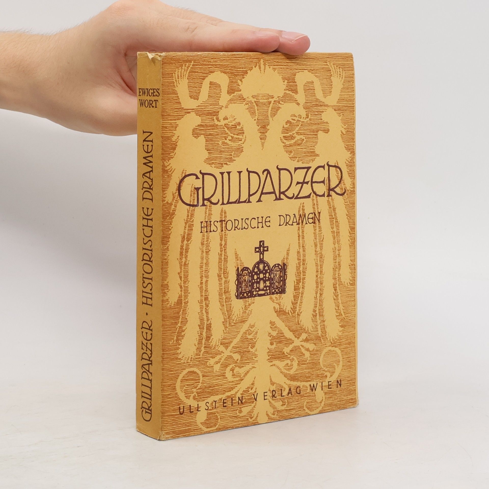 Franz Grillparzer Grillparzer. Historische Dramen
