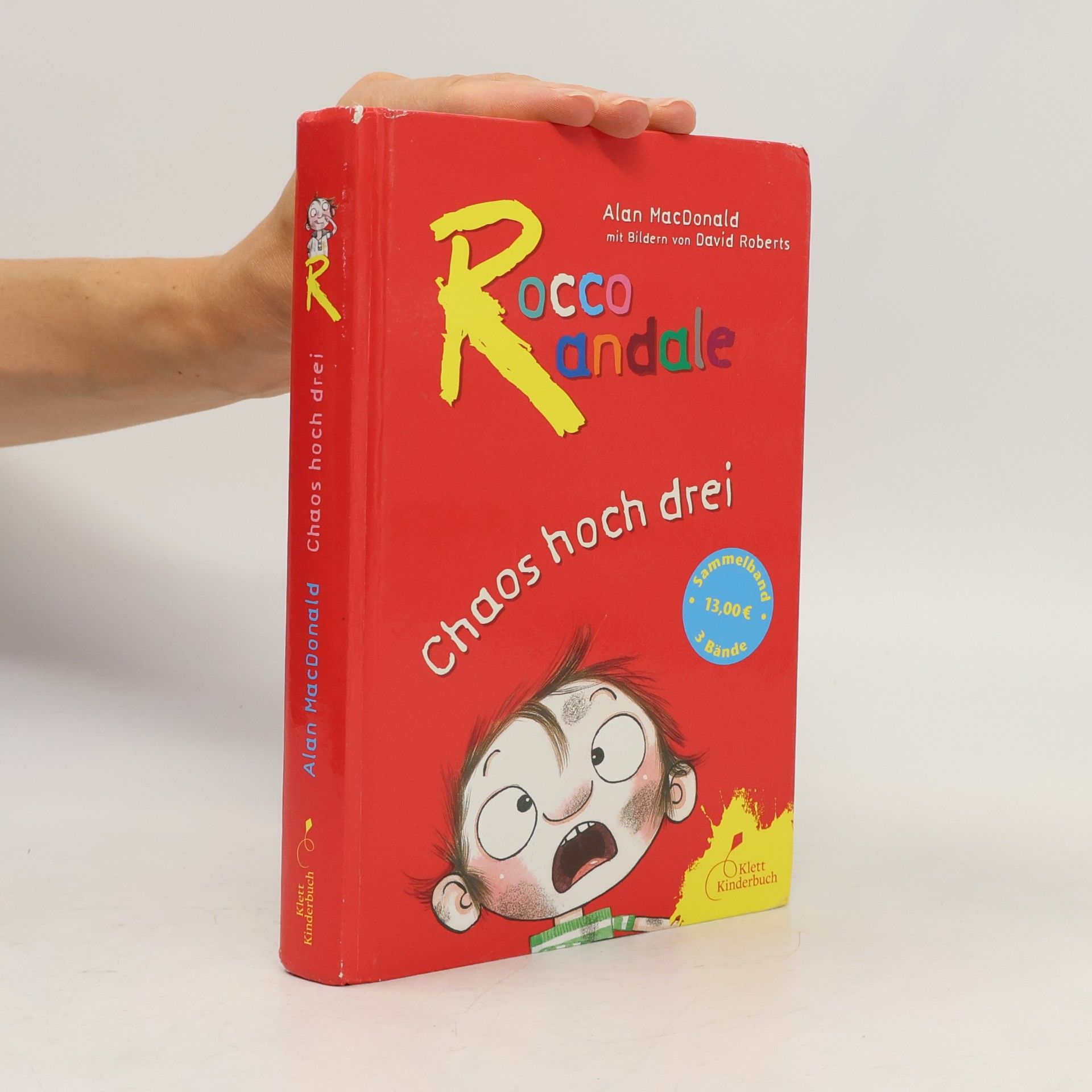 Alan MacDonald Rocco Randale. Chaos hoch drei