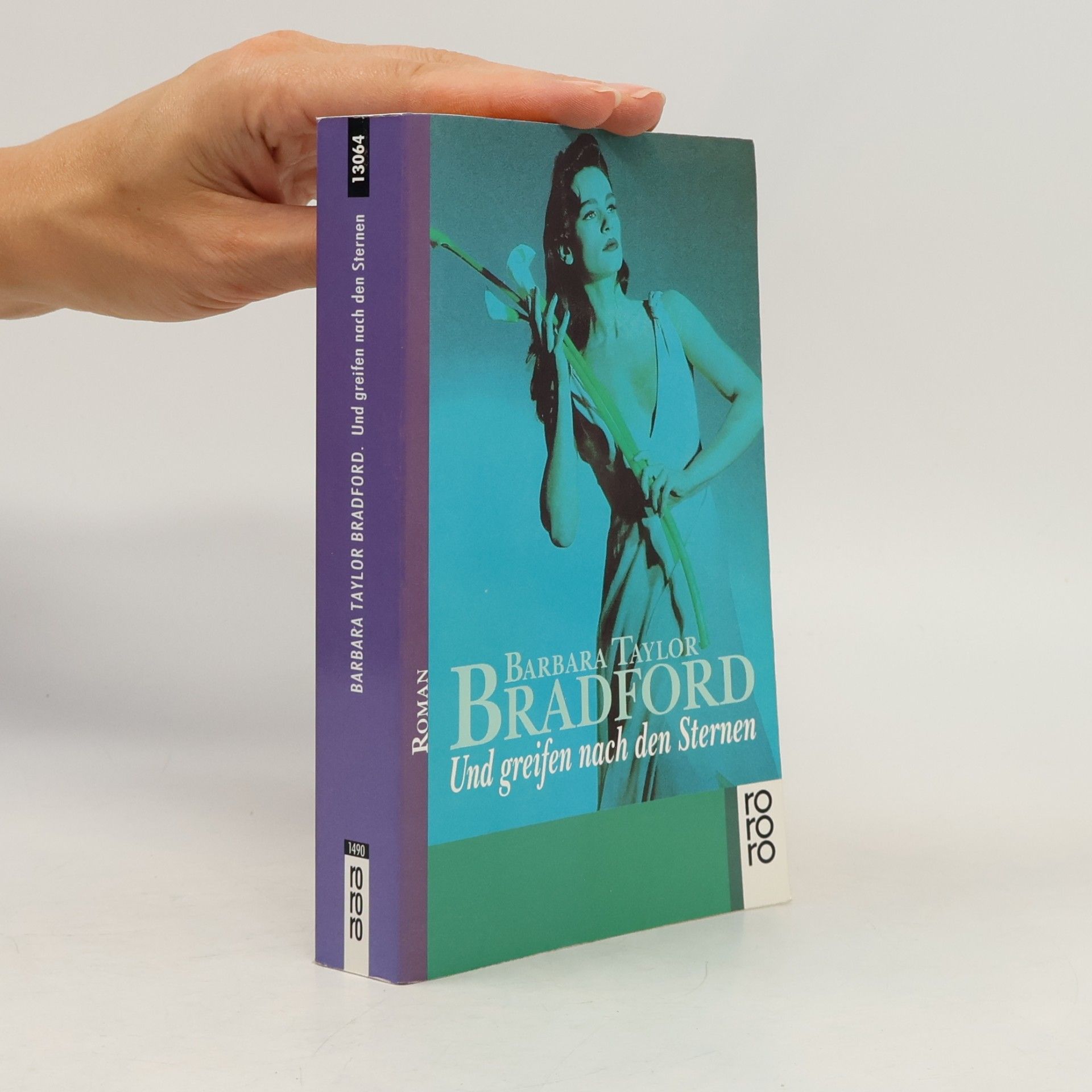 Barbara Taylor Bradford Und greifen nach den Sternen