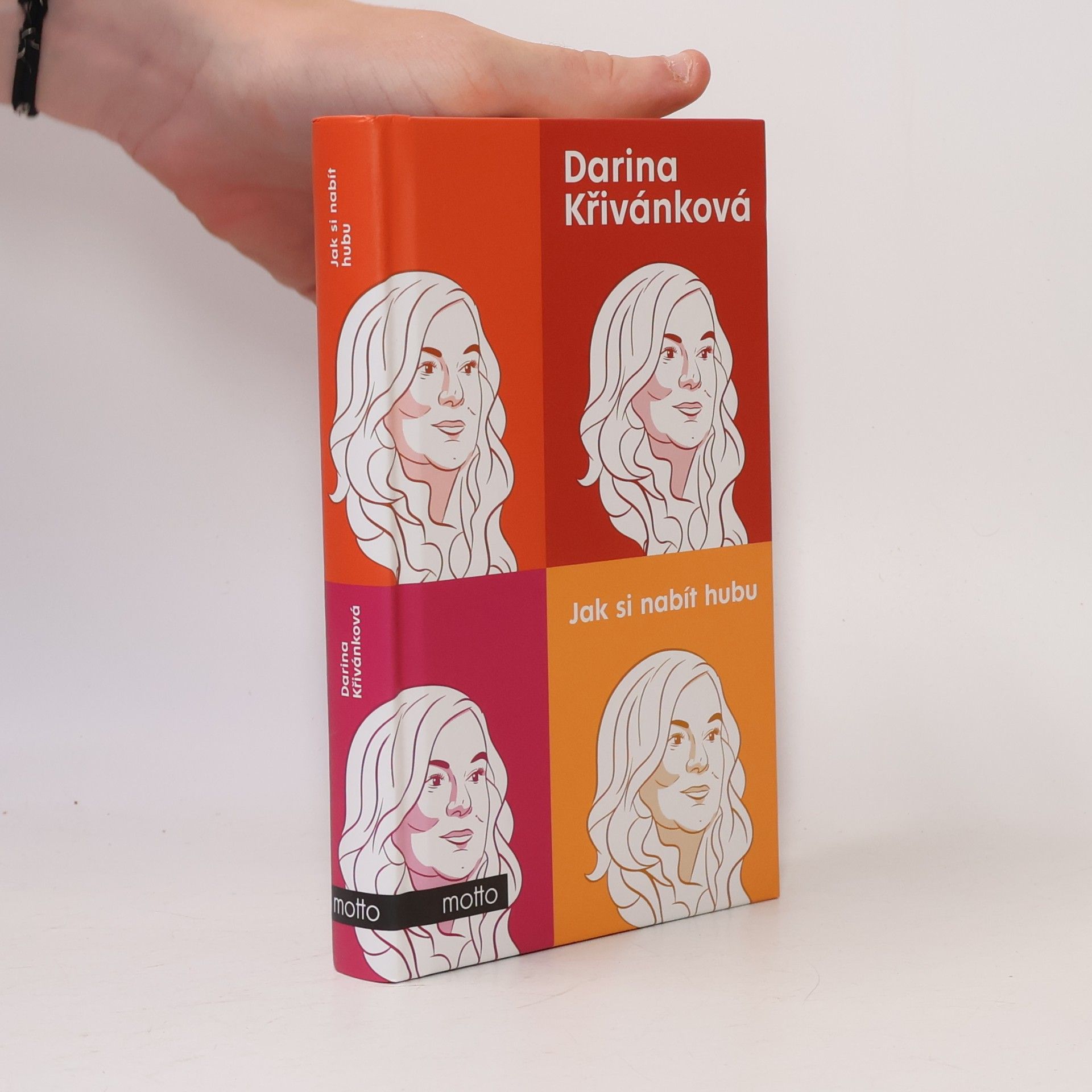 Darina Křivánková Jak si nabít hubu