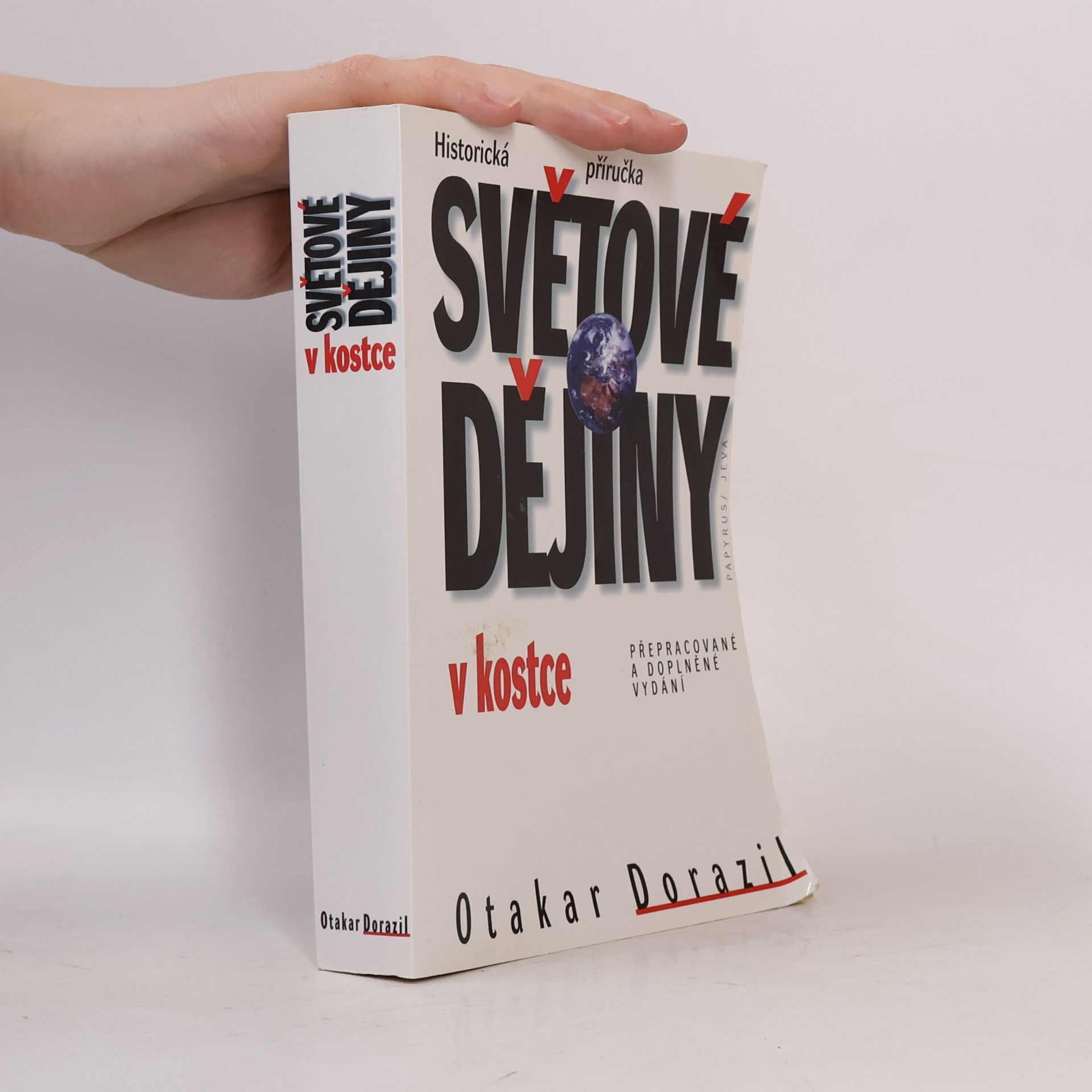 Otakar Dorazil Světové dějiny v kostce