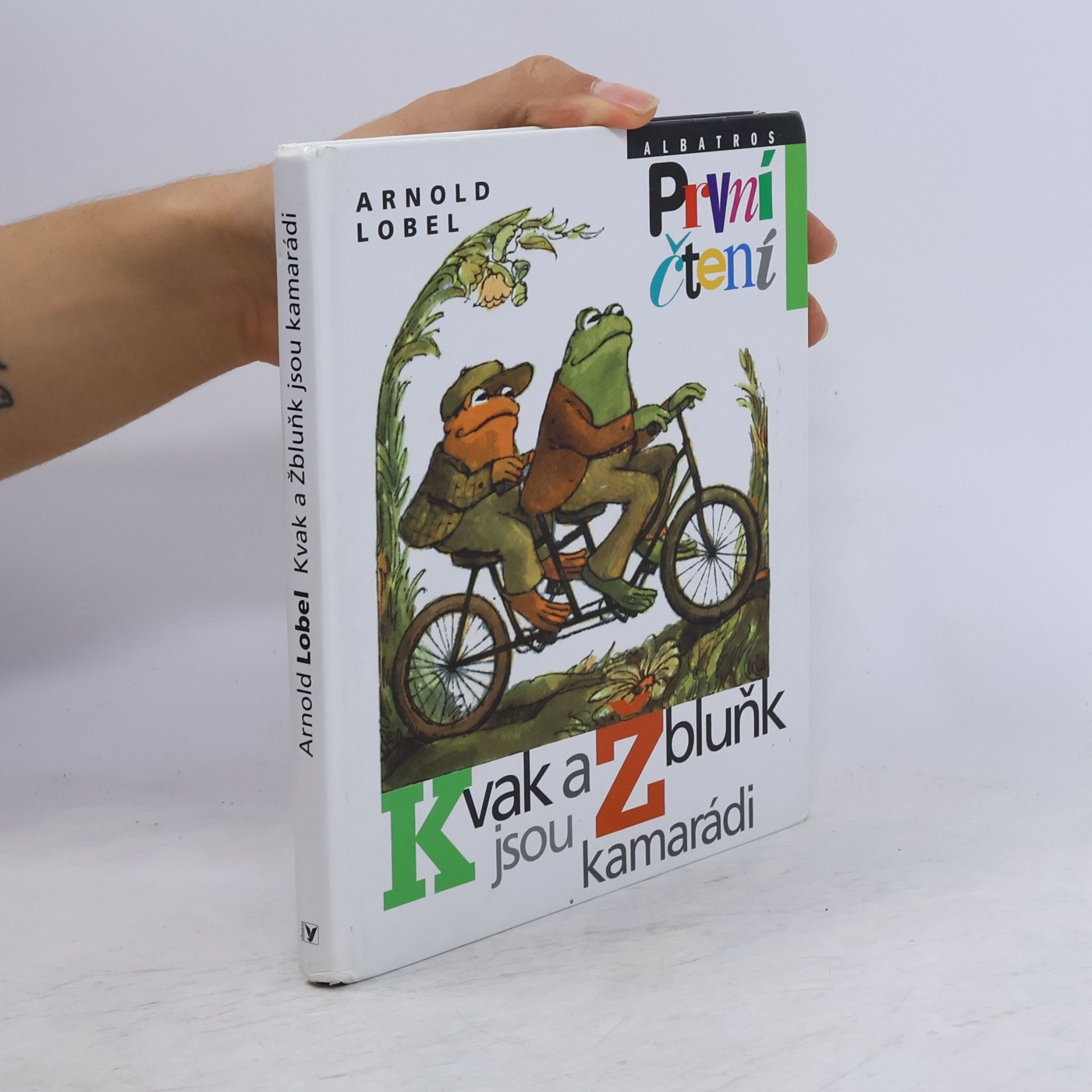 Arnold Lobel Kvak a Žbluňk jsou kamarádi