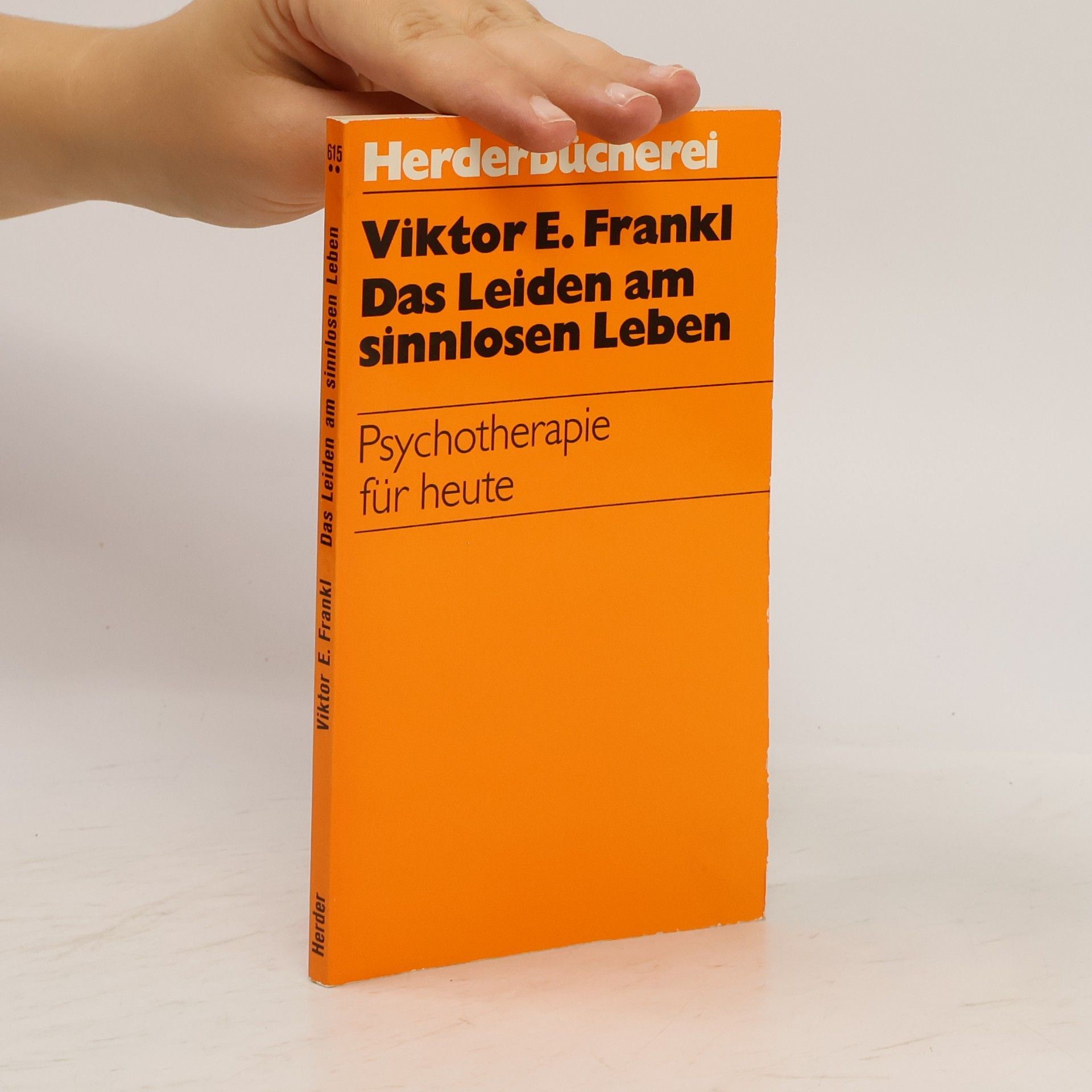 Viktor Frankl Das Leiden am sinnlosen Leben