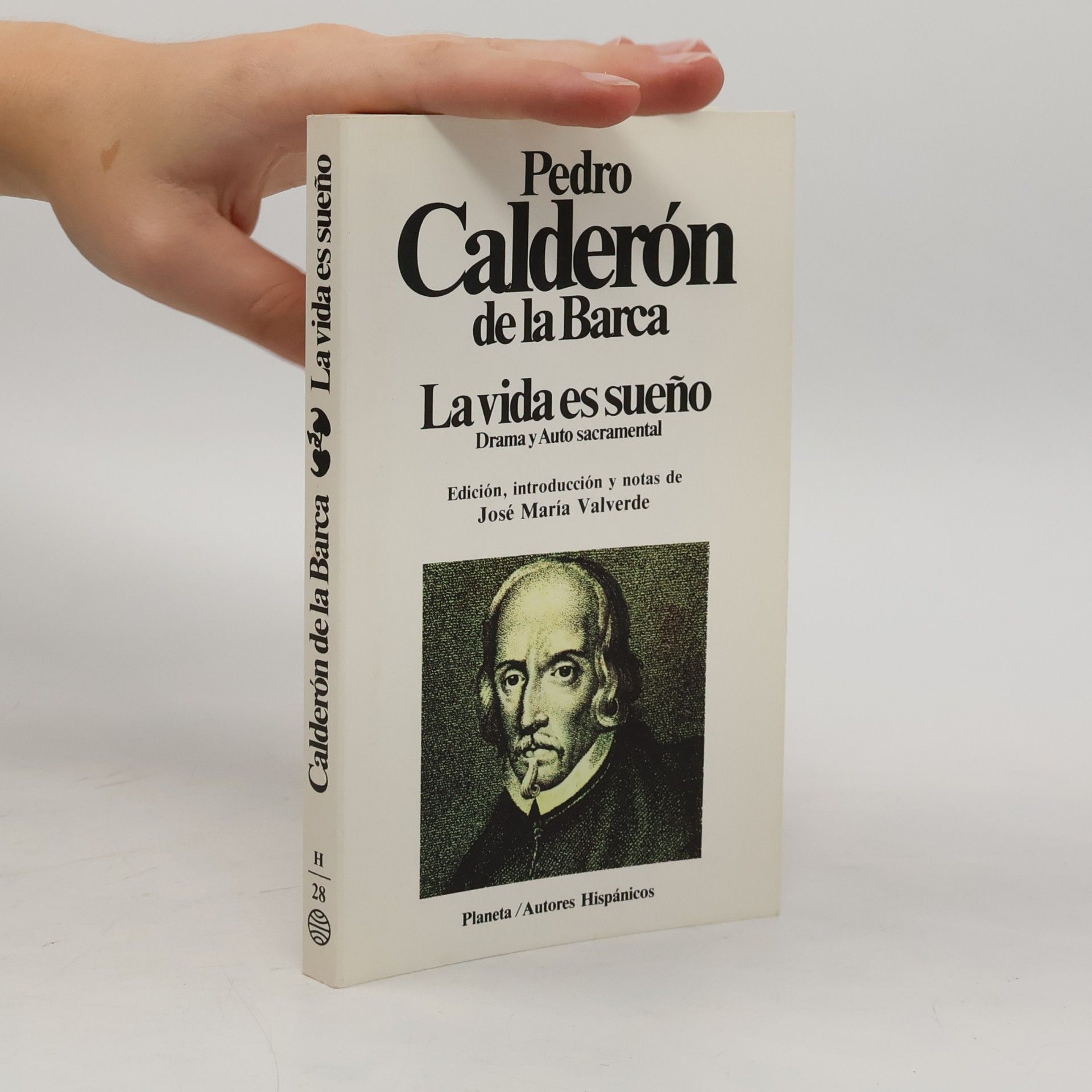 José María Valverde Autores Hispánicos - 28: La vida es sueño