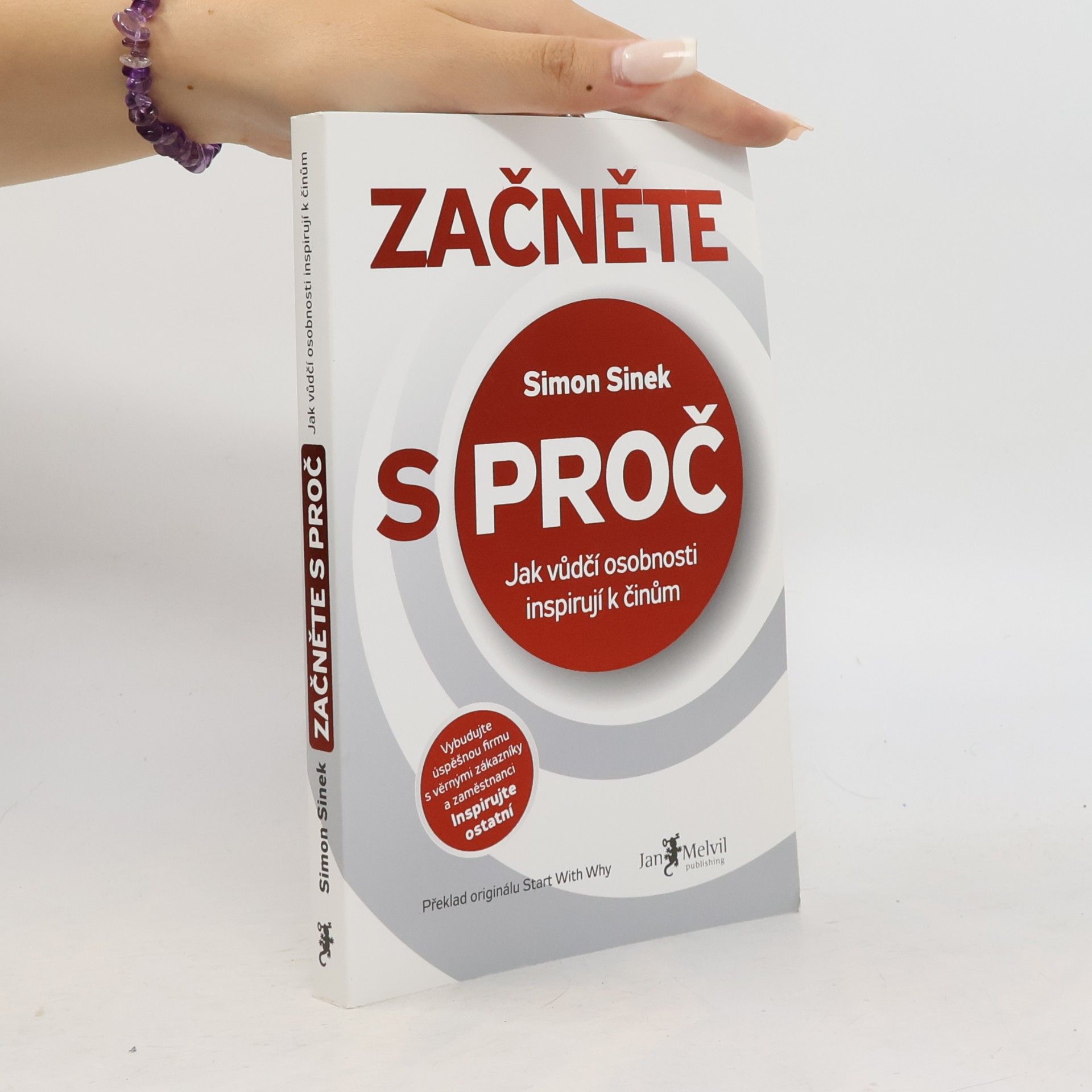 Simon Sinek Začněte s proč