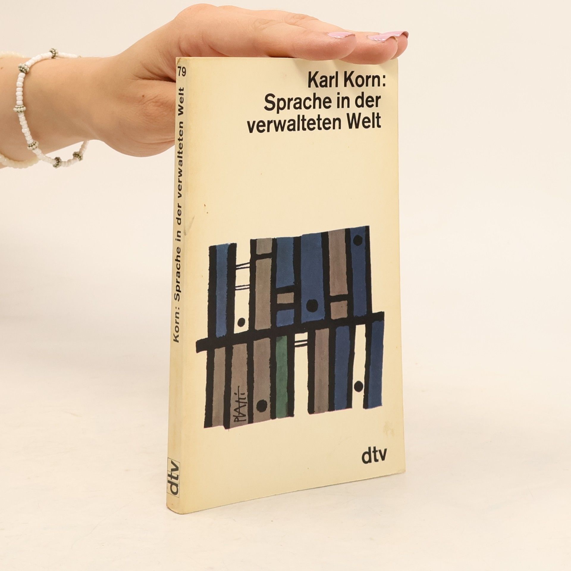 Karl Korn Sprache in der verwalteten Welt