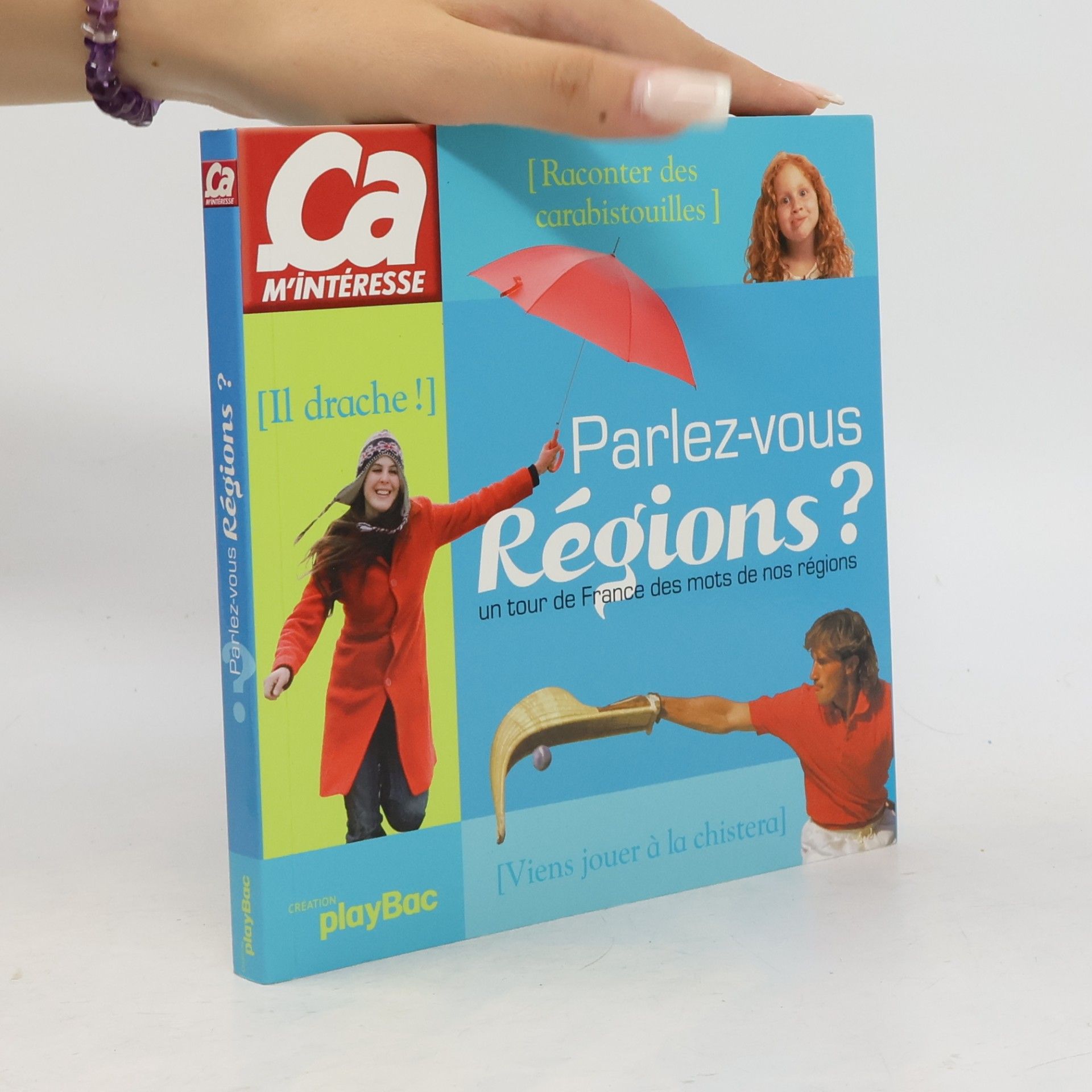 PlayBac Ca M'INTÉRESSE: Parlez-vous Régions ?