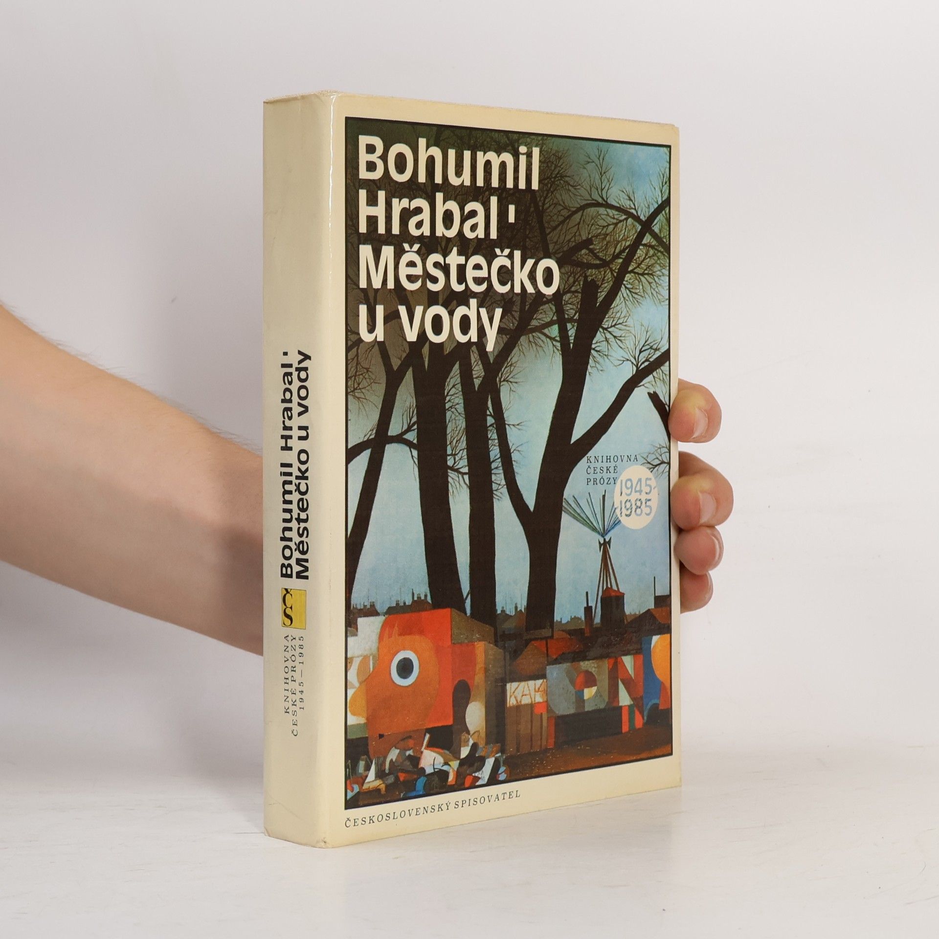 Bohumil Hrabal Městečko u vody