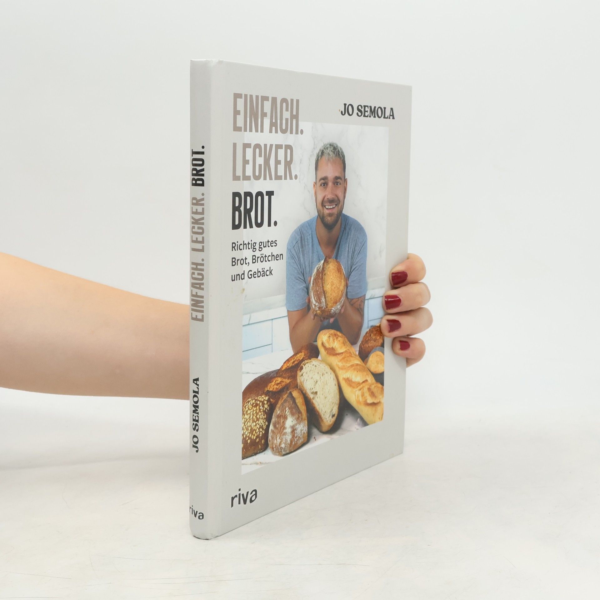 Jo Semola Einfach, lecker, Brot