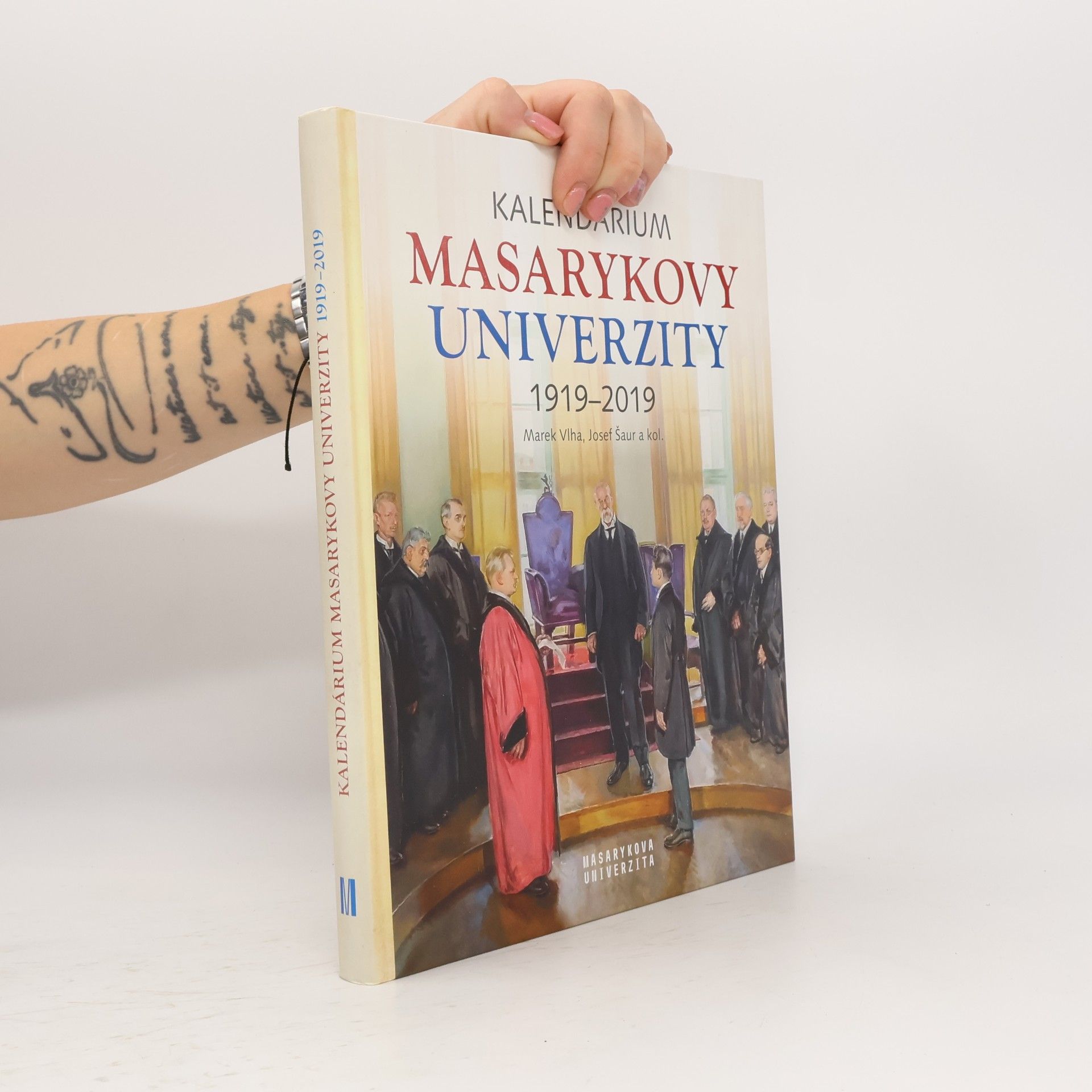Kalendárium Masarykovy univerzity 1919 - 2019