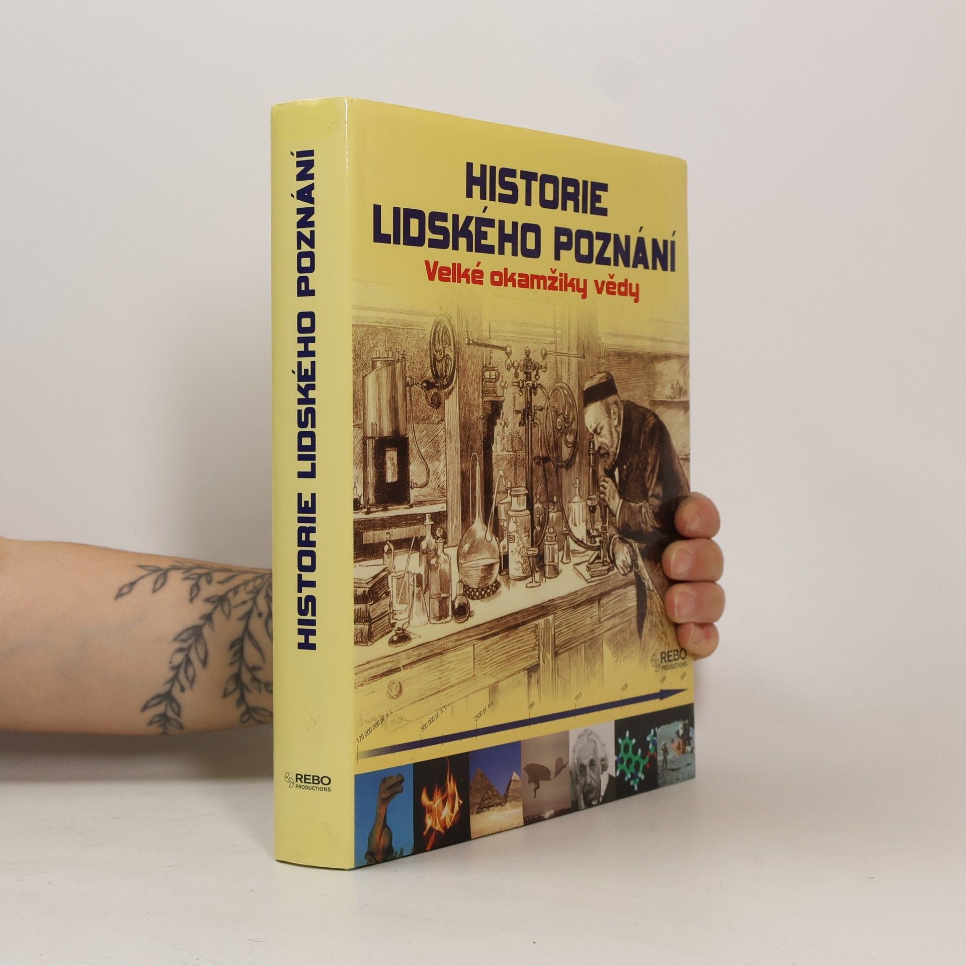 Historie lidského poznání. Velké okamžiky vědy.