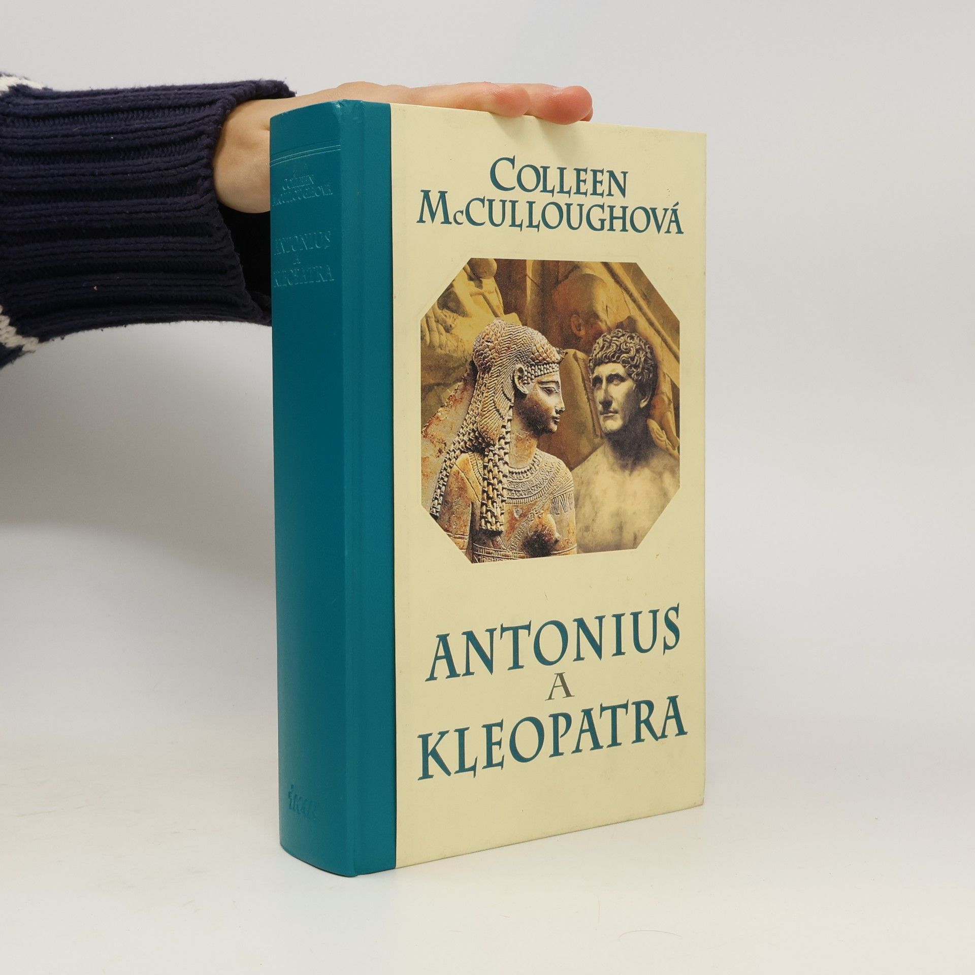 Colleen McCullough Antonius a Kleopatra