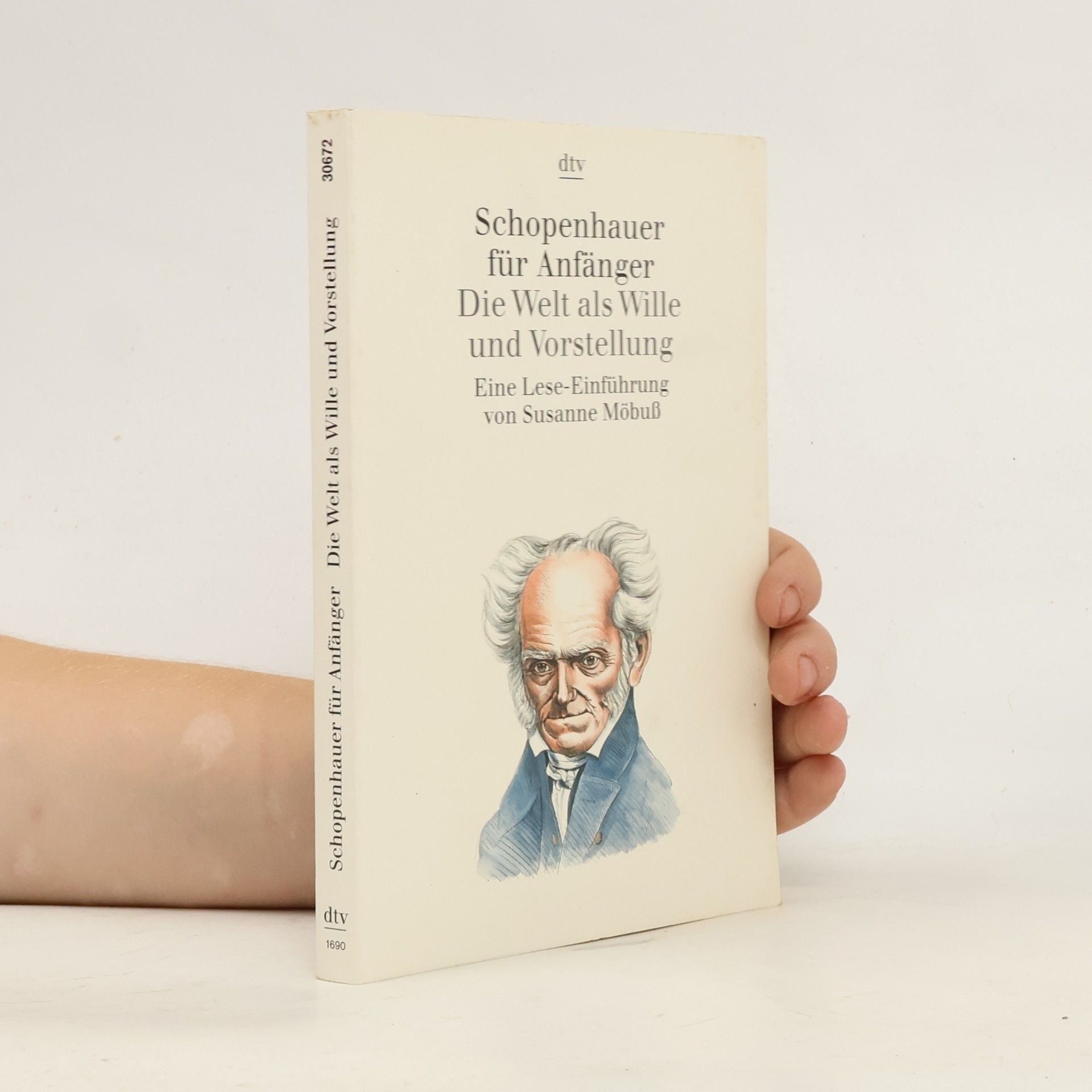 Susanne Möbuß Schopenhauer für Anfänger - Die Welt als Wille und Vorstellung