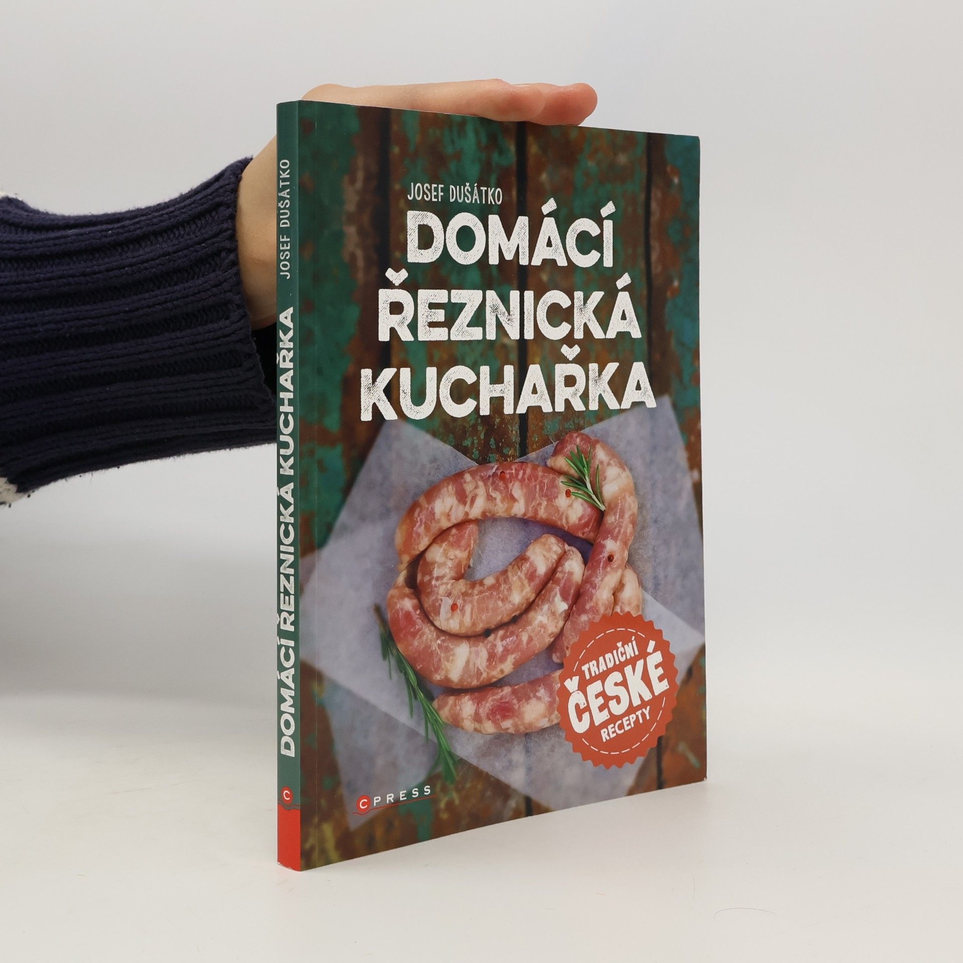 Josef Dušátko Domácí řeznická kuchařka