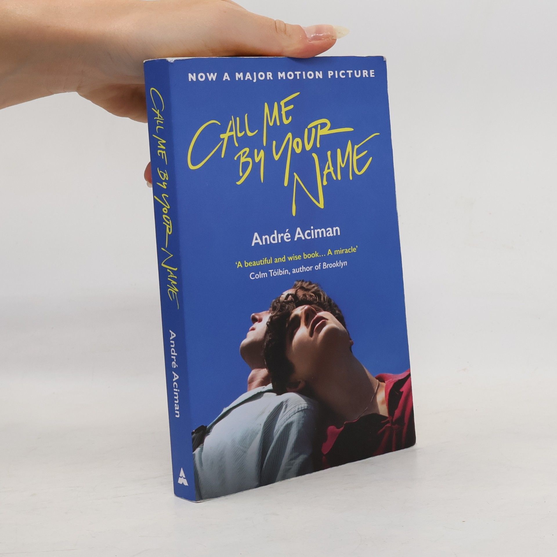 André Aciman Call Me By Your Name