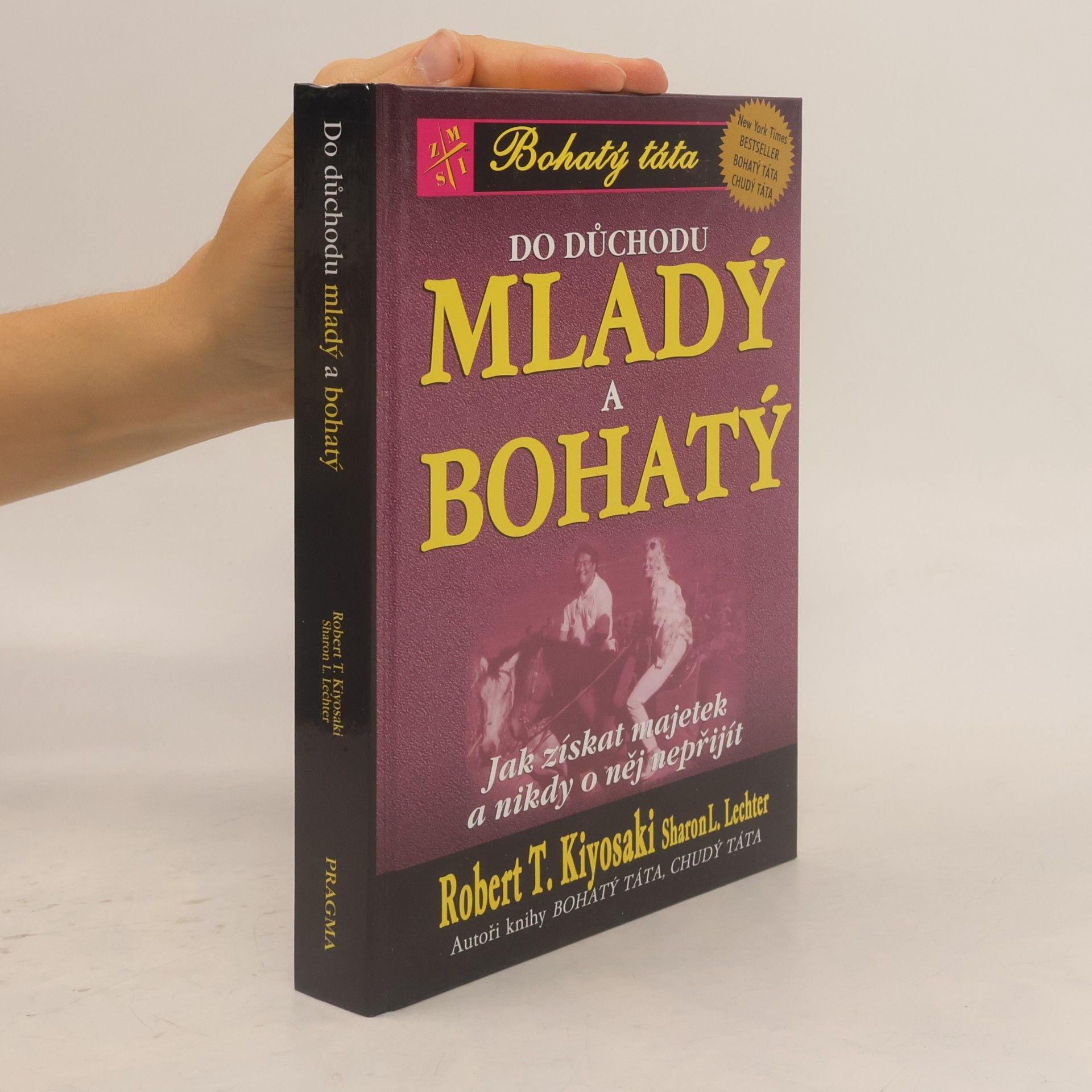 Robert Kiyosaki Do důchodu mladý a bohatý