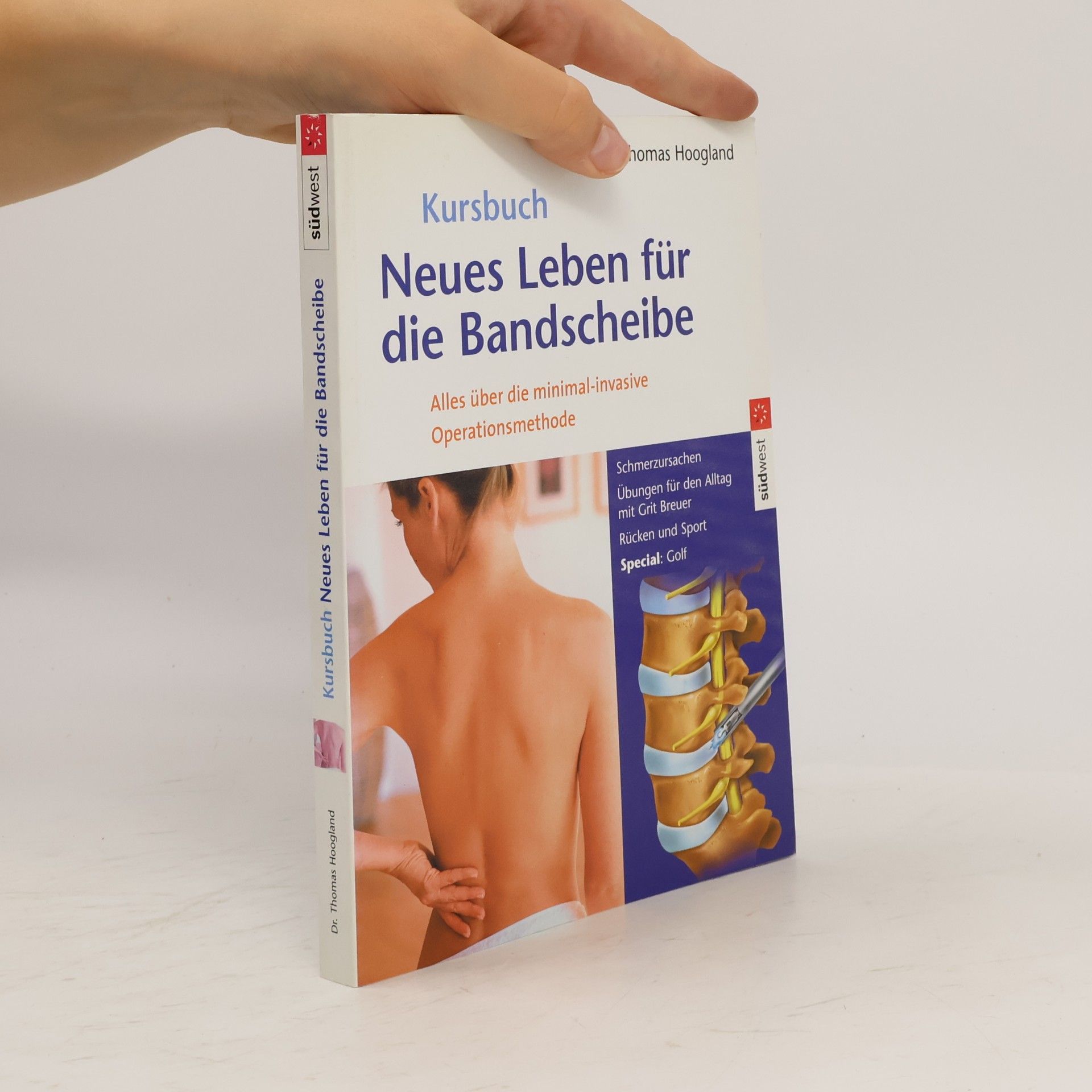 Thomas Hoogland Kursbuch neues Leben für die Bandscheibe