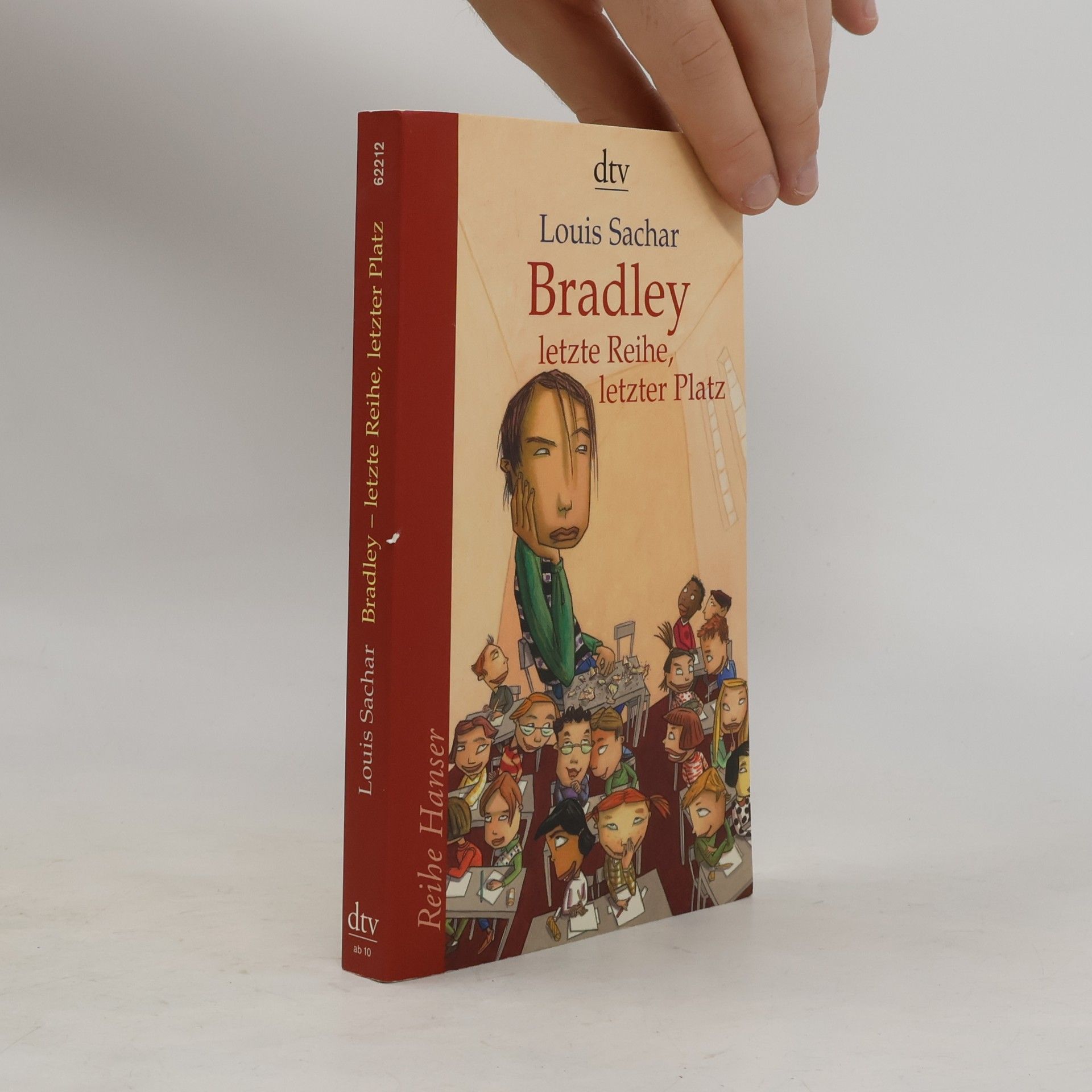 Louis Sachar Bradley - letzte Reihe, letzter Platz