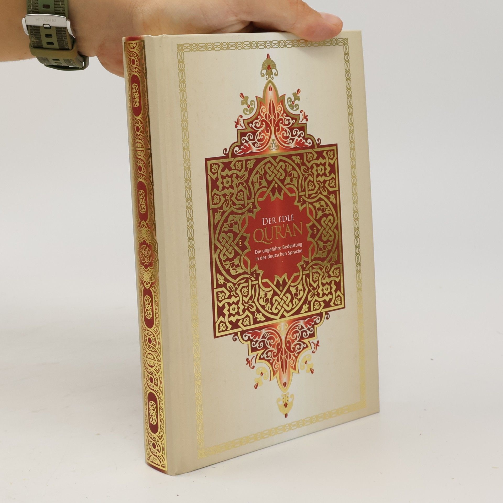 Kolektiv autorů Die ungefähre Bedeutung des Al Qur'an Al Karīm in deutscher Sprache