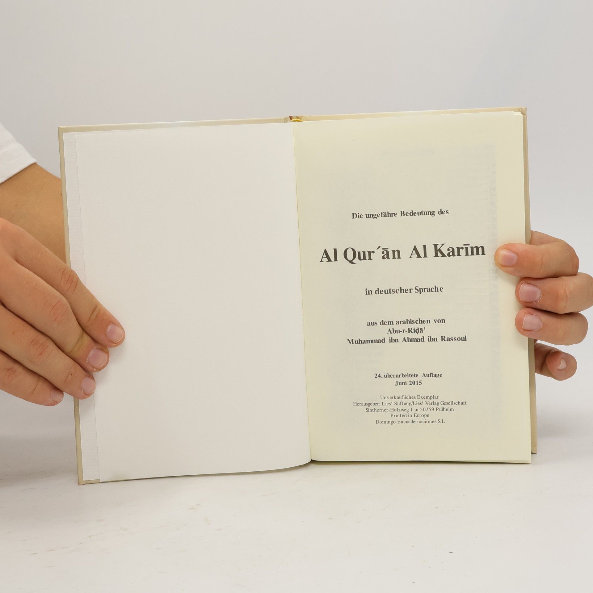 Various authors Die ungefähre Bedeutung des Al Qur'an Al Karīm in deutscher Sprache