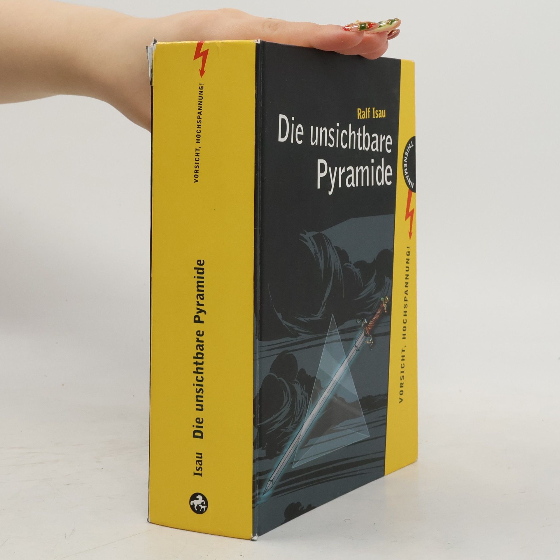 Ralf Isau Die unsichtbare Pyramide