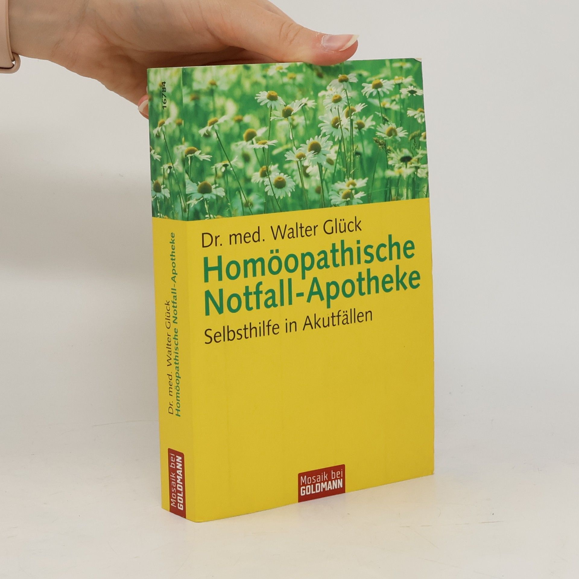 Walter Glück Homöopathische Notfall-Apotheke