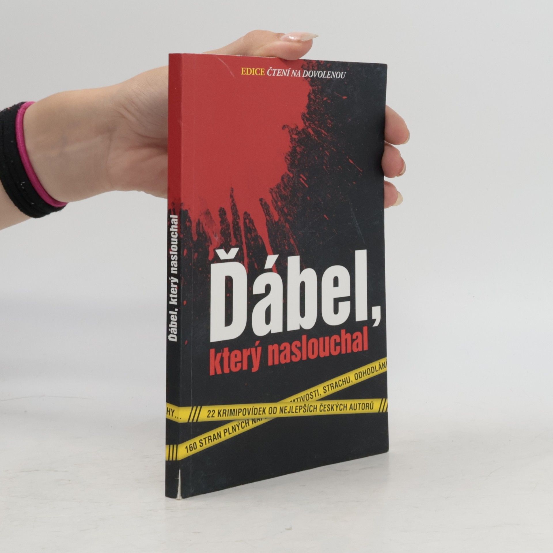 Ladislav Beran Ďábel, který naslouchal : 22 krimipovídek od nejlepších českých autorů