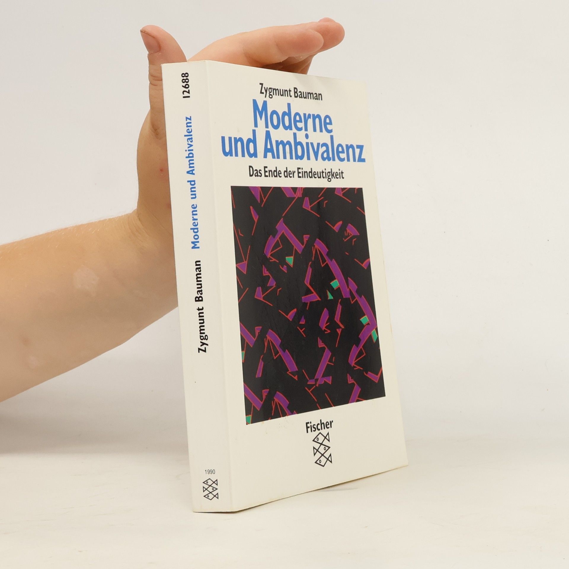 Zygmunt Bauman Moderne und Ambivalenz