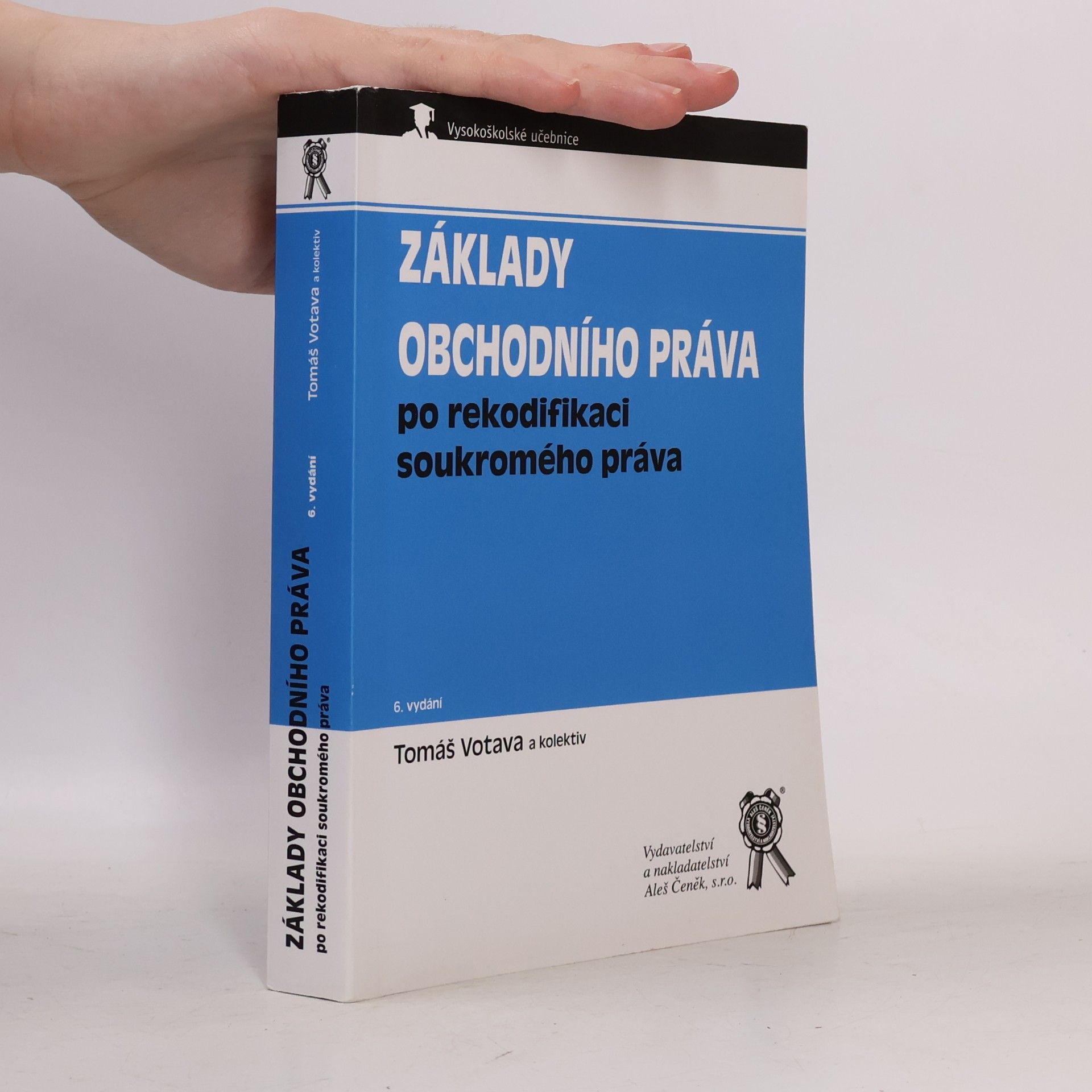 Tomáš Votava Základy obchodního práva po rekodifikaci soukromého práva