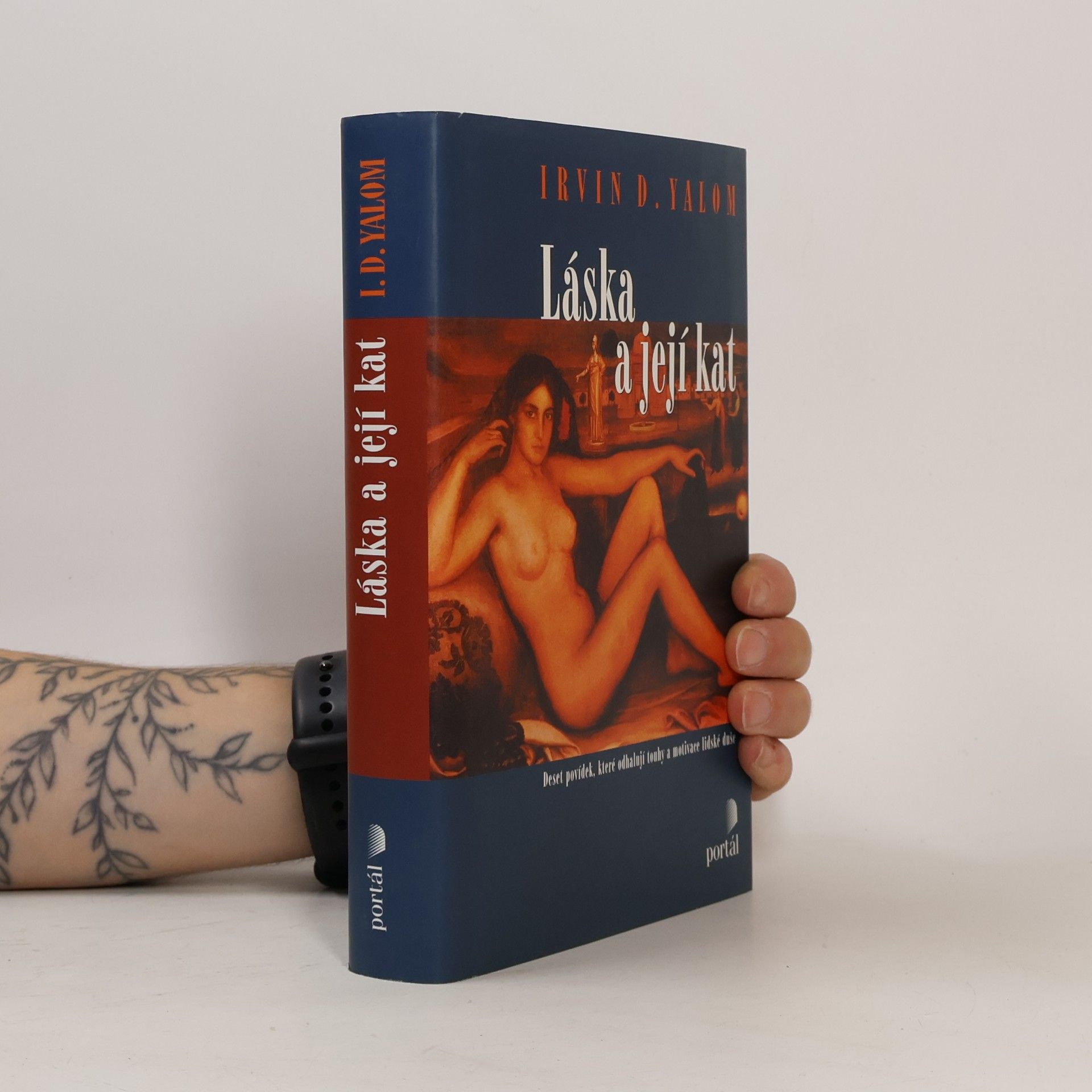 Irvin Yalom Láska a její kat