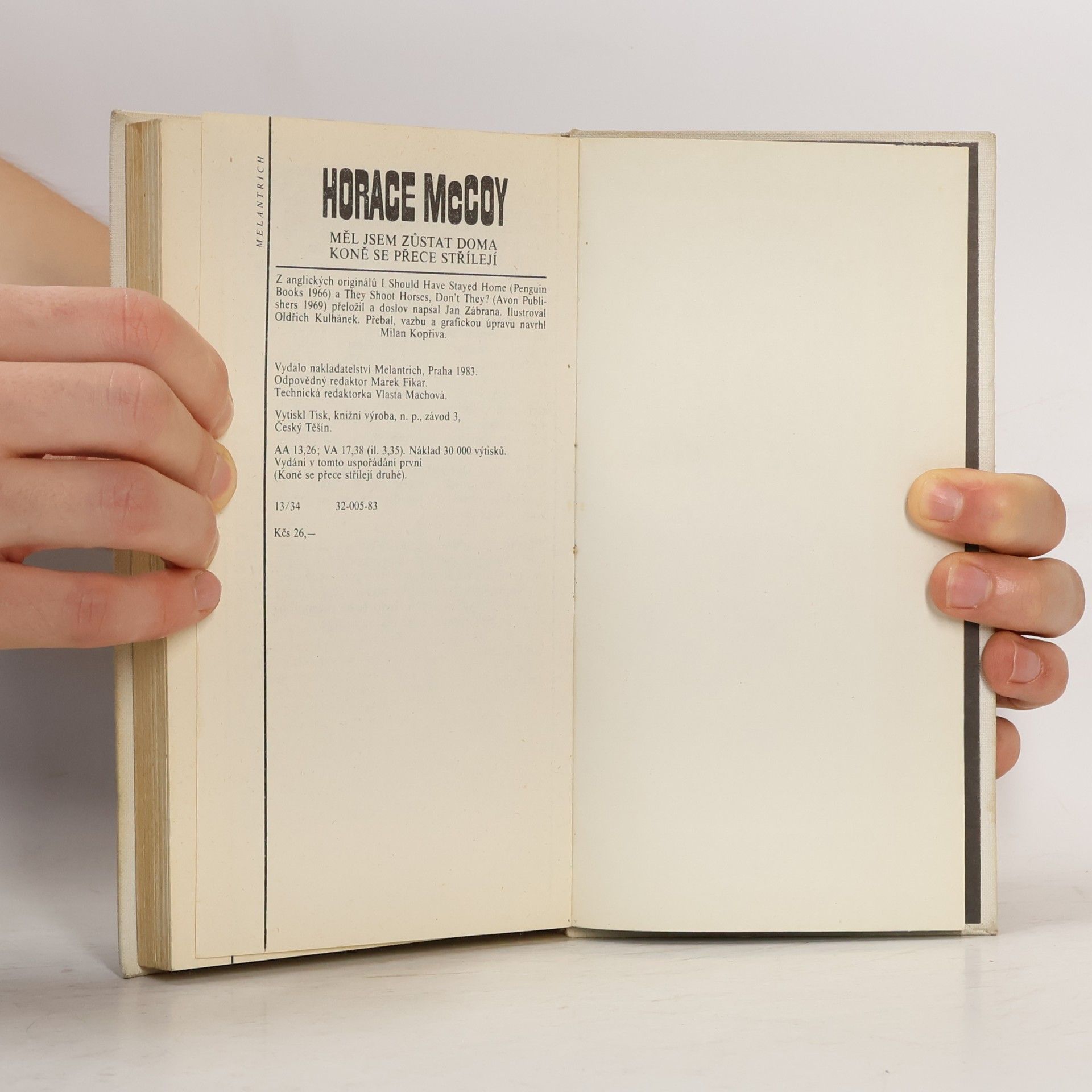 Horace McCoy Měl jsem zůstat doma. Koně se přece střílejí