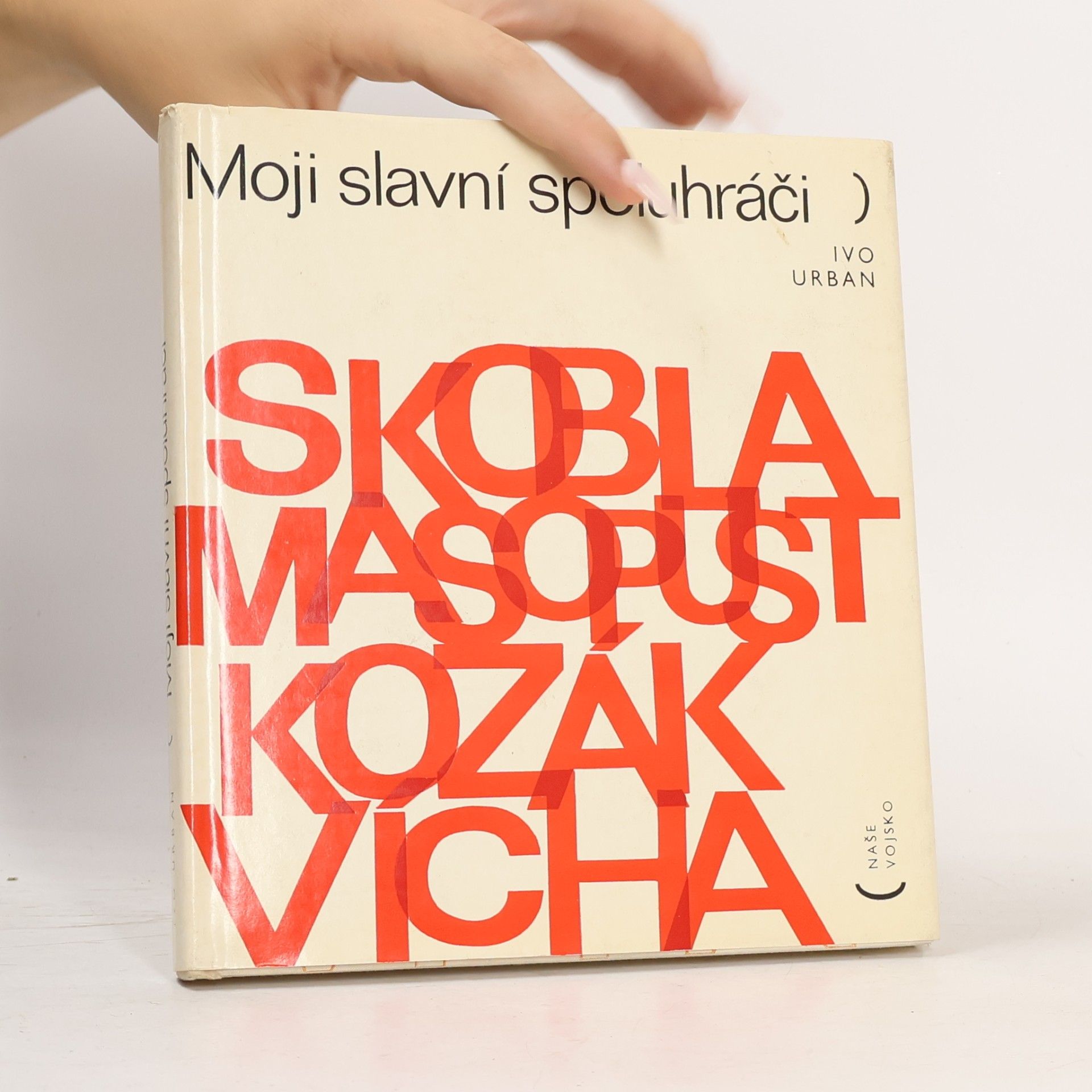Ivo Urban Moji slavní spoluhráči