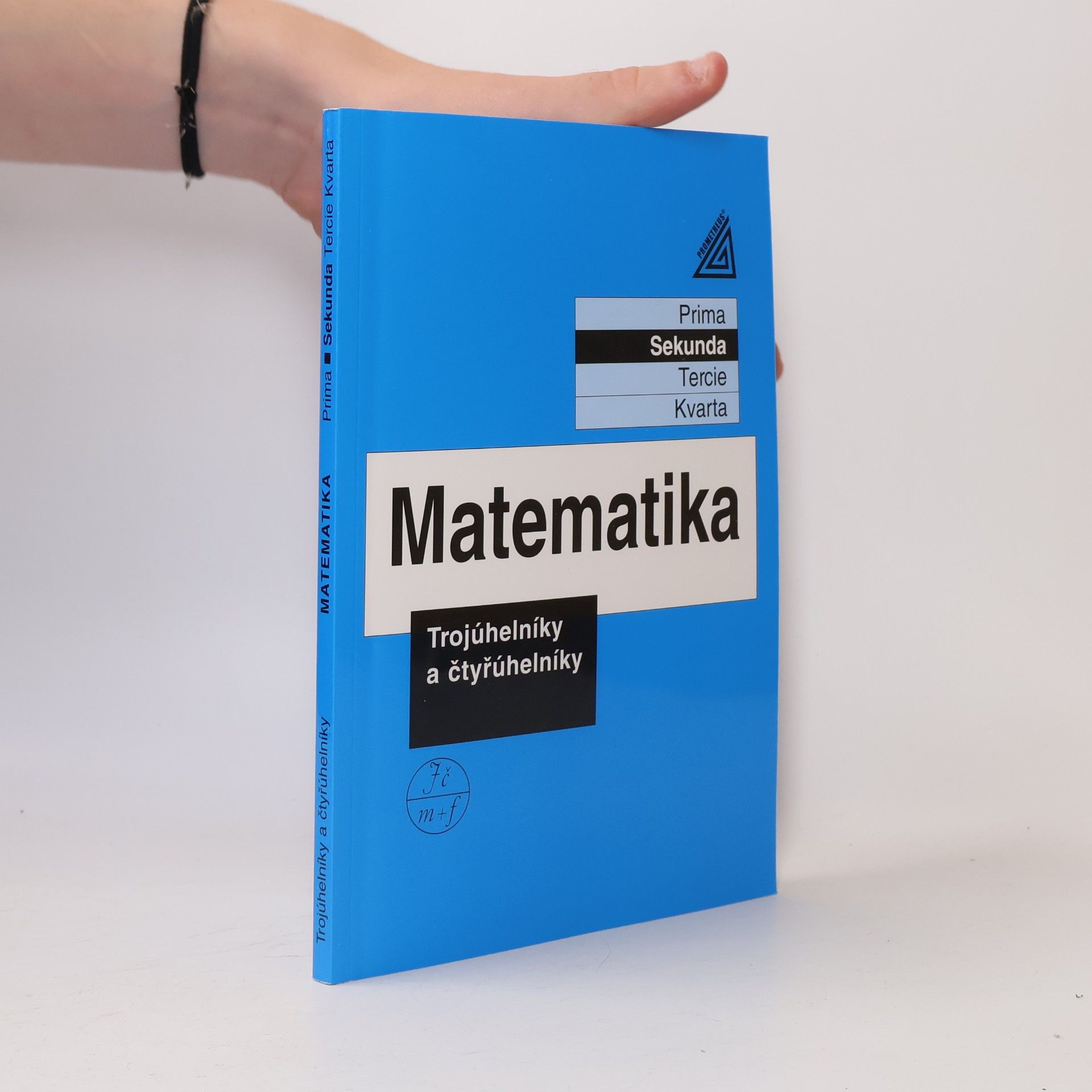 Matematika - Trojúhelníky a čtyřúhelníky