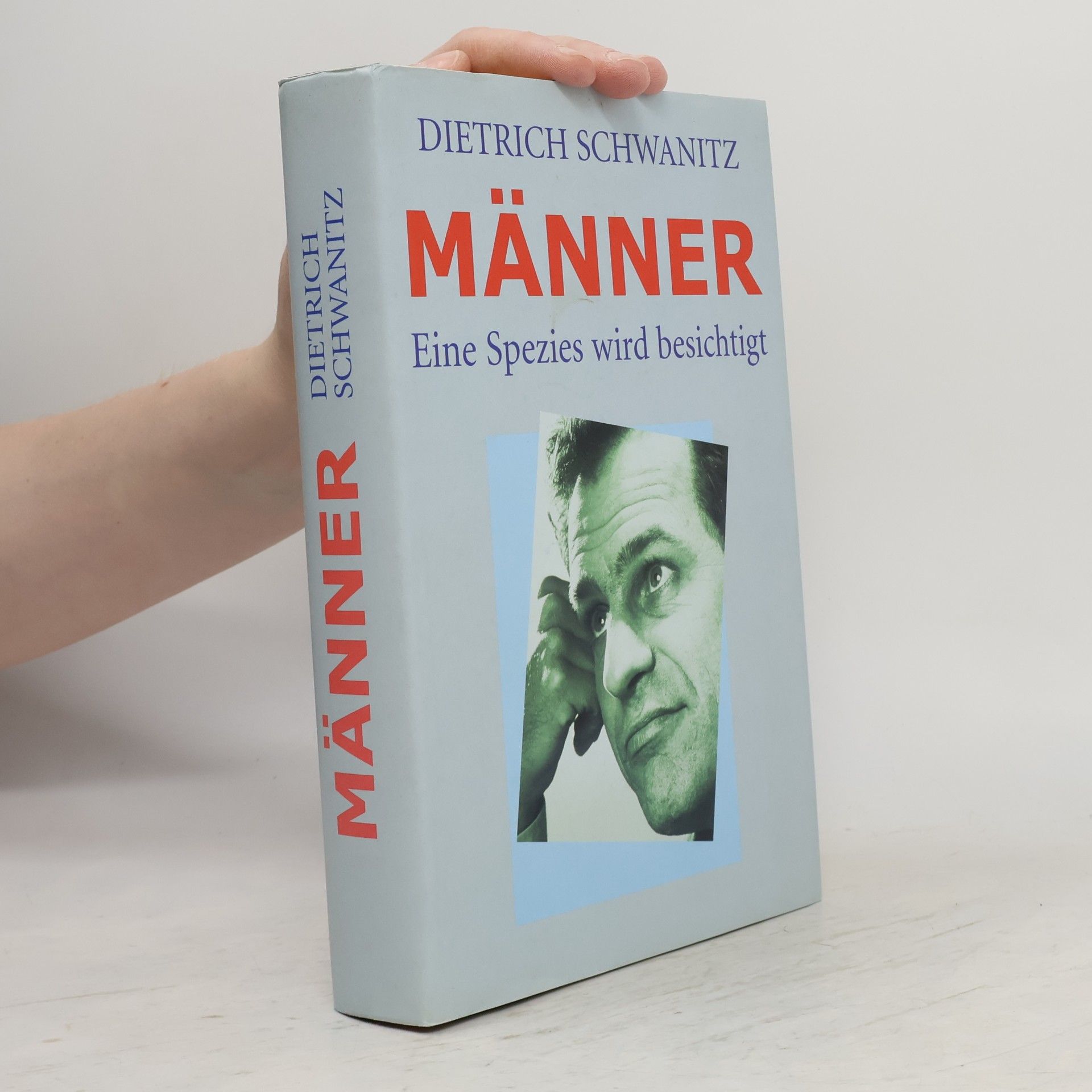 Dietrich Swanitz Männer. Eine Spezies wird besichtigt
