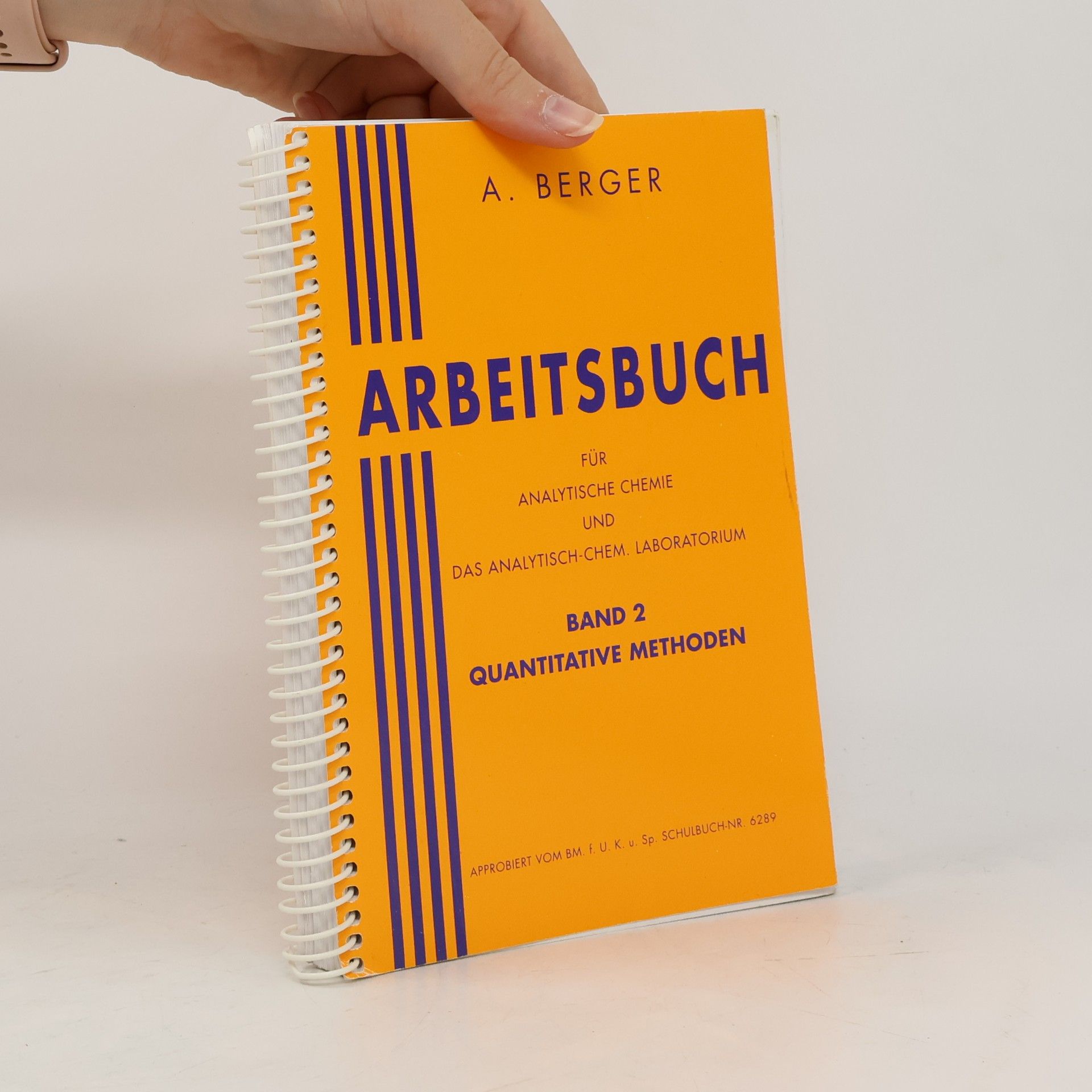 Kolektiv autorů Arbeitsbuch für analytische Chemie und das analytisch-chem. Laboratorium 2. Quantitative Methoden