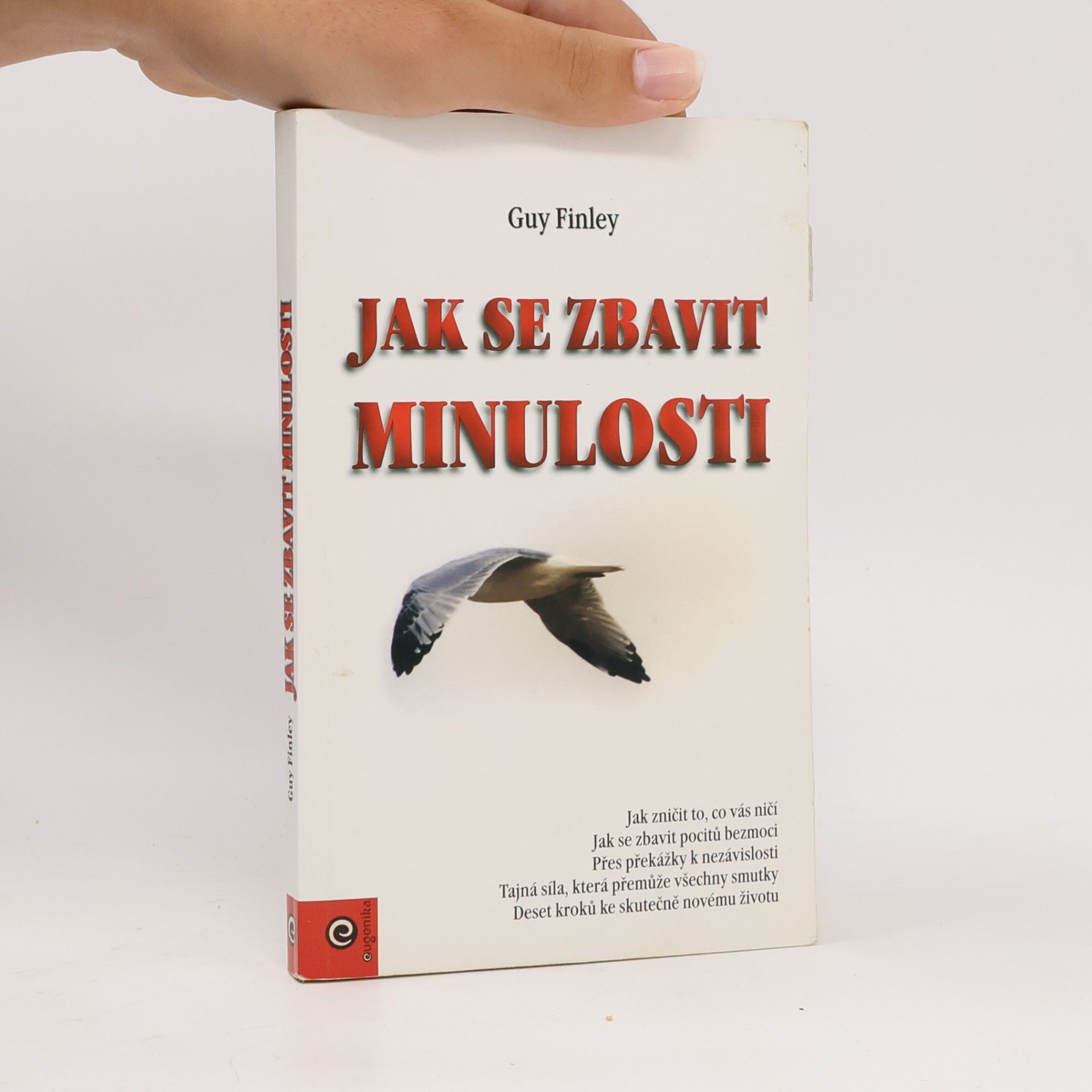 Jak se zbavit minulosti