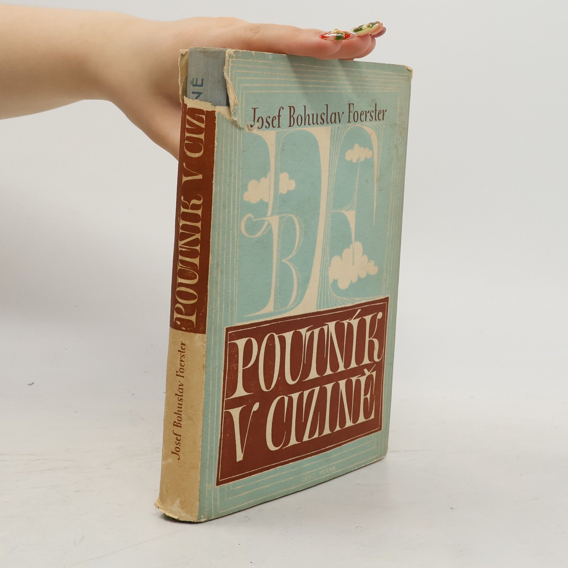 Josef Bohuslav Foerster Poutník v cizině