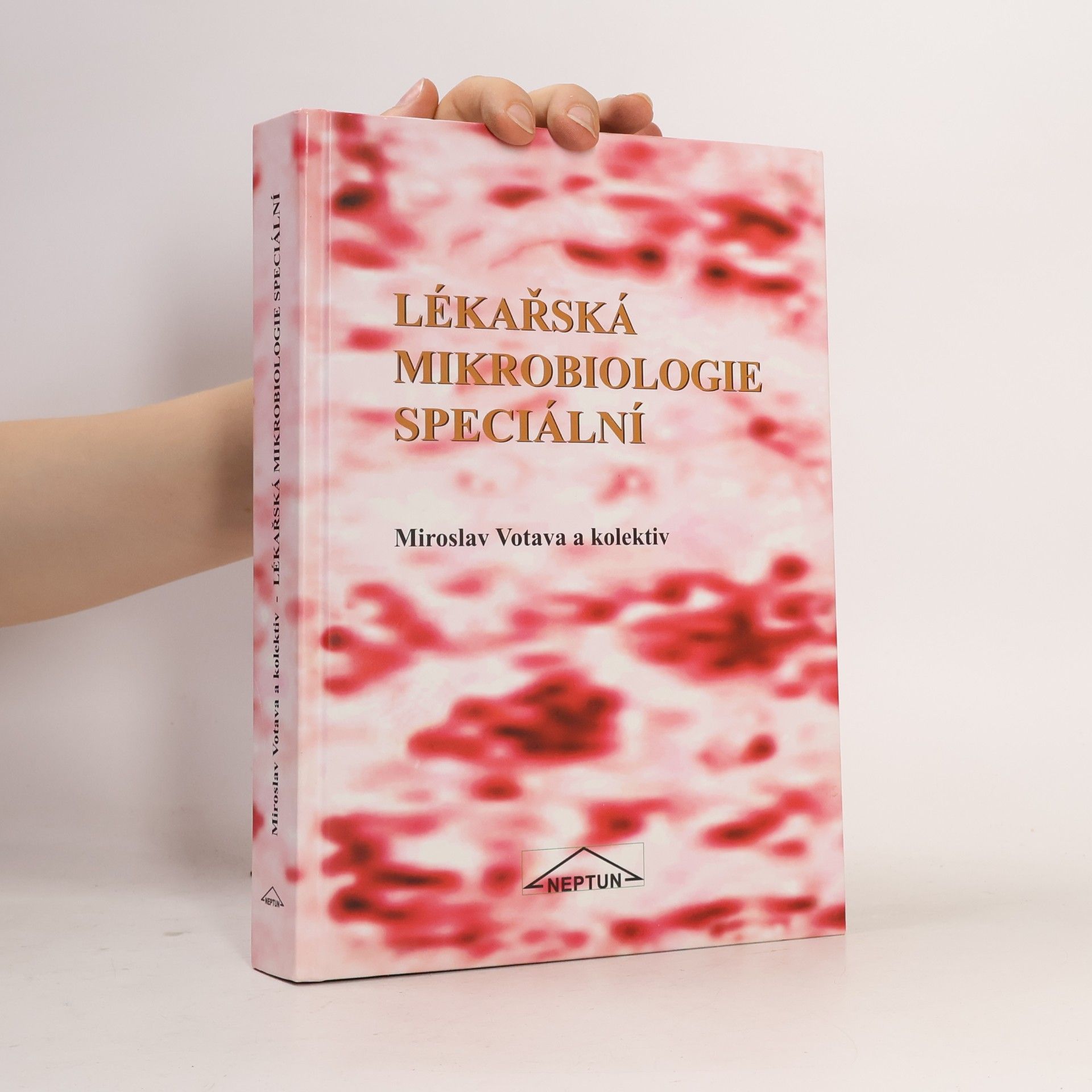 Miroslav Votava Lékařská mikrobiologie speciální