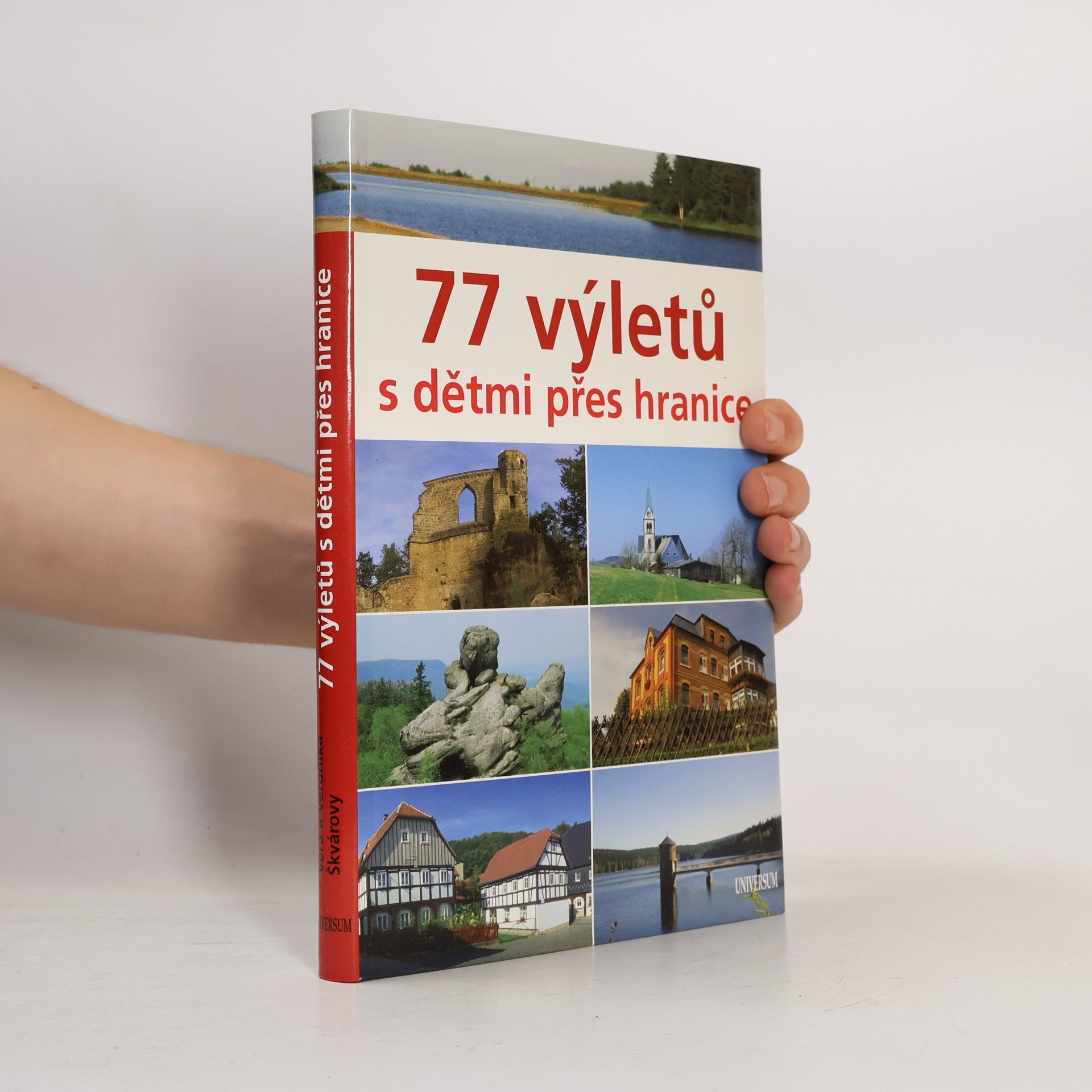 Věra Škvárová 77 výletů s dětmi přes hranice
