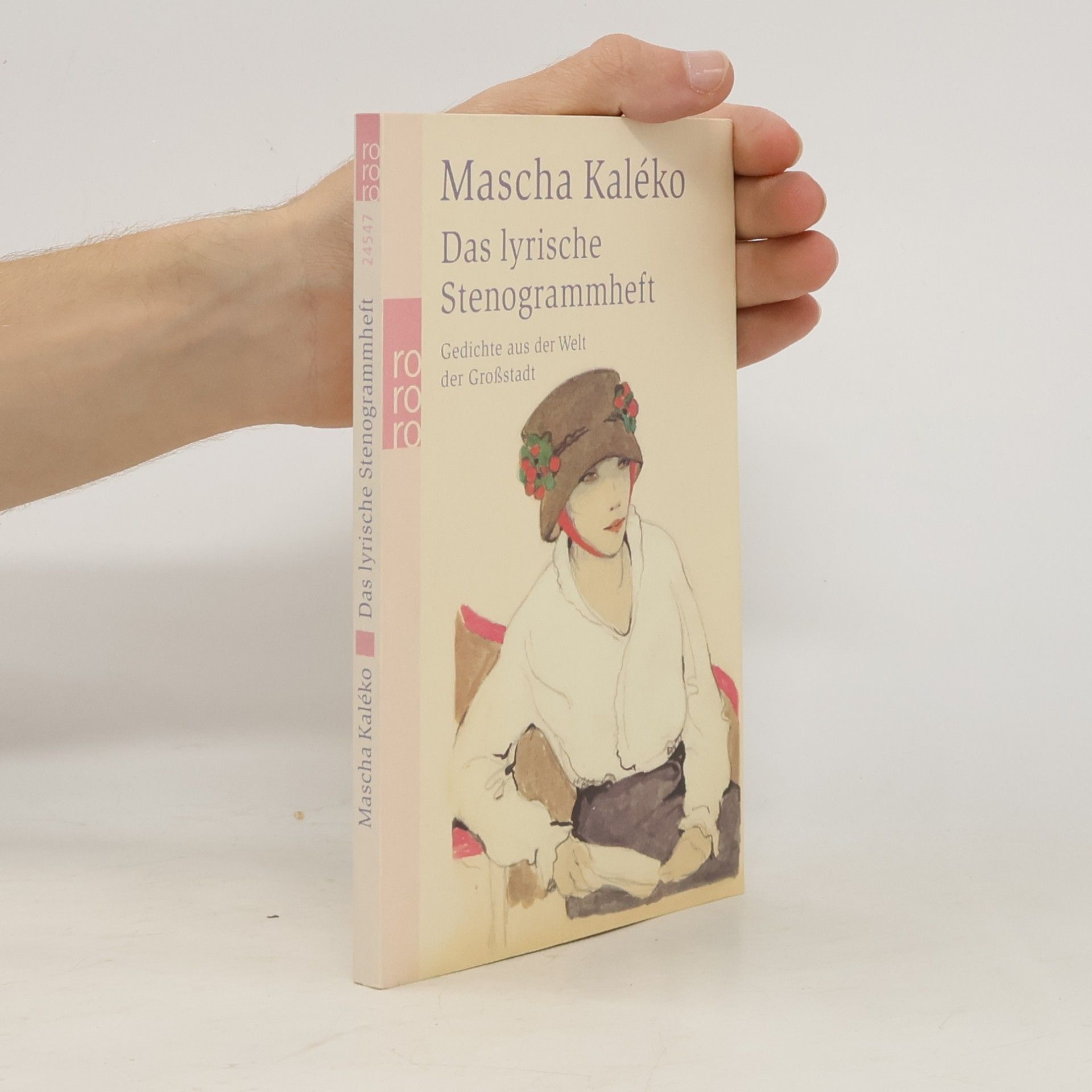 Mascha Kaléko Das lyrische Stenogrammheft