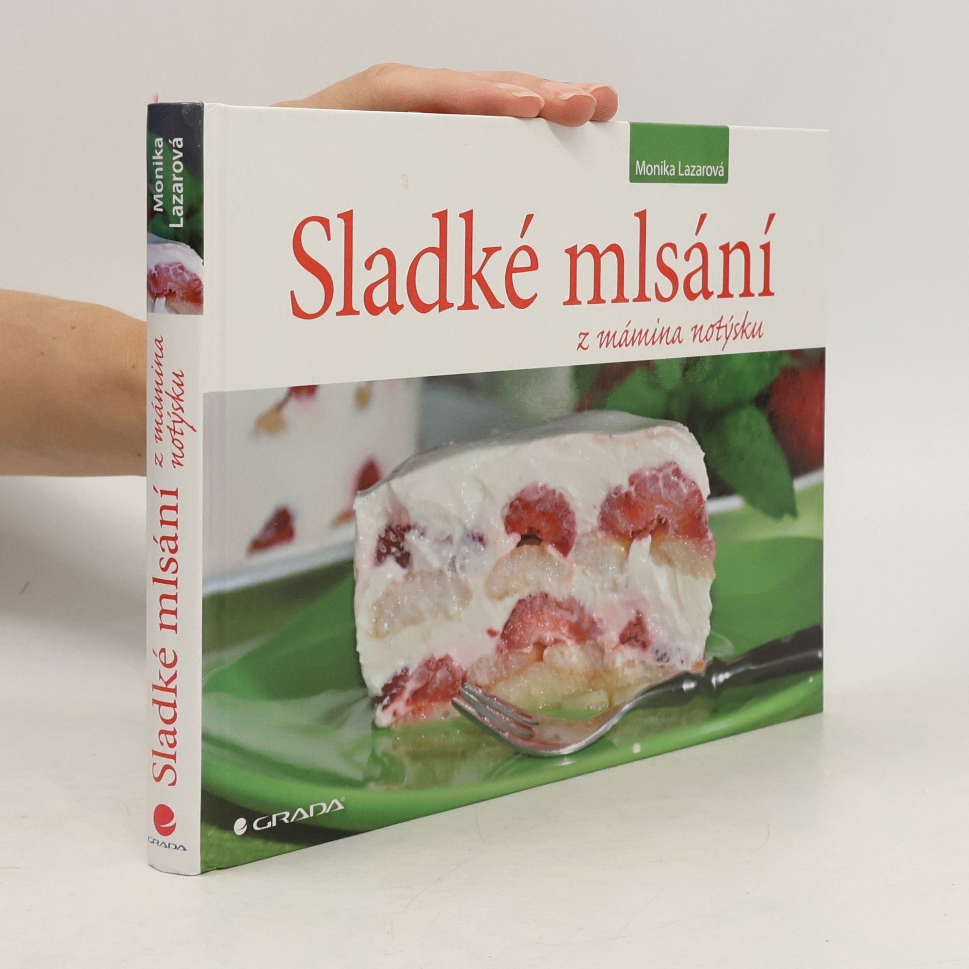 Monika Lazarová Sladké mlsání z mámina notýsku