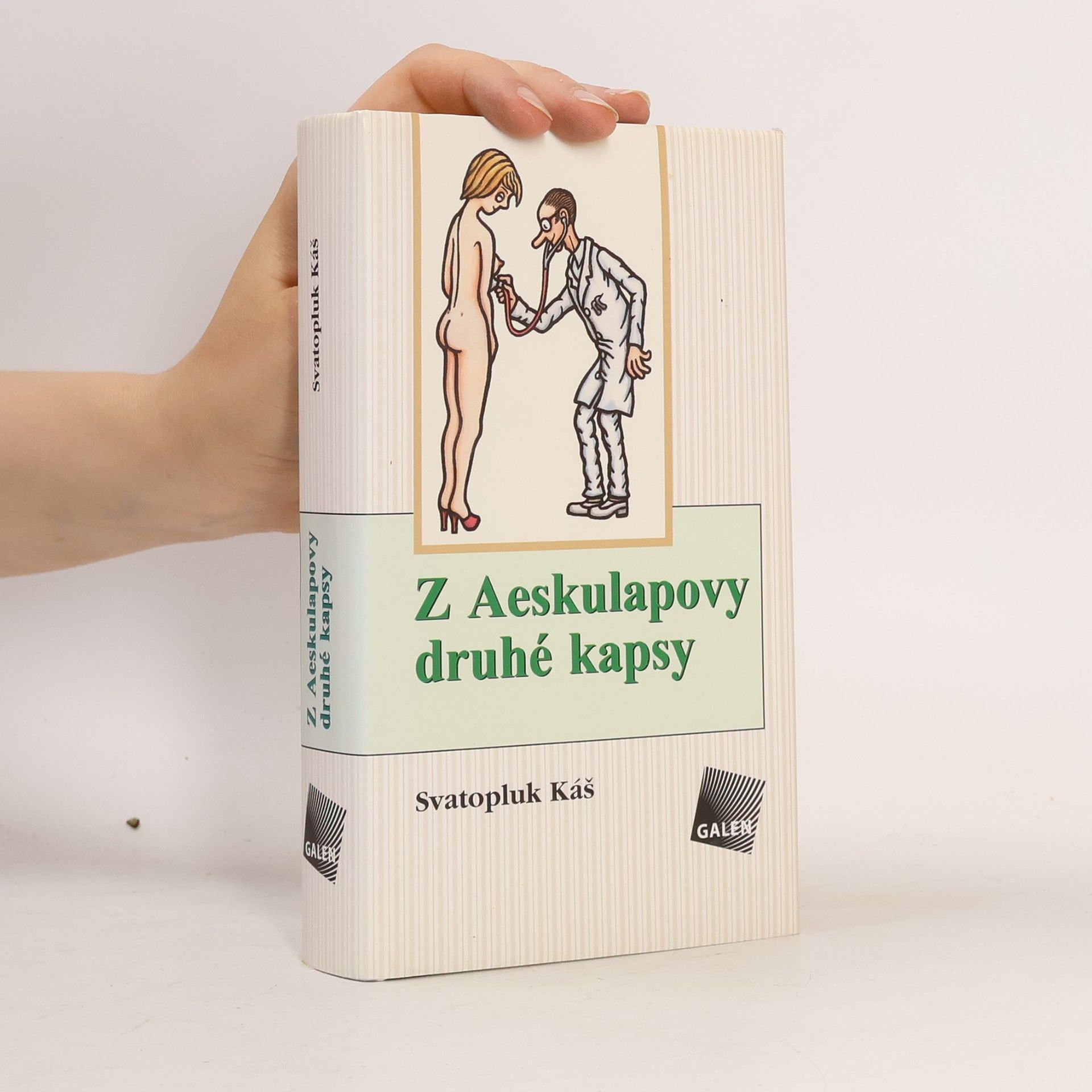 Svatopluk Káš Z Aeskulapovy druhé kapsy: Obory konzervativní