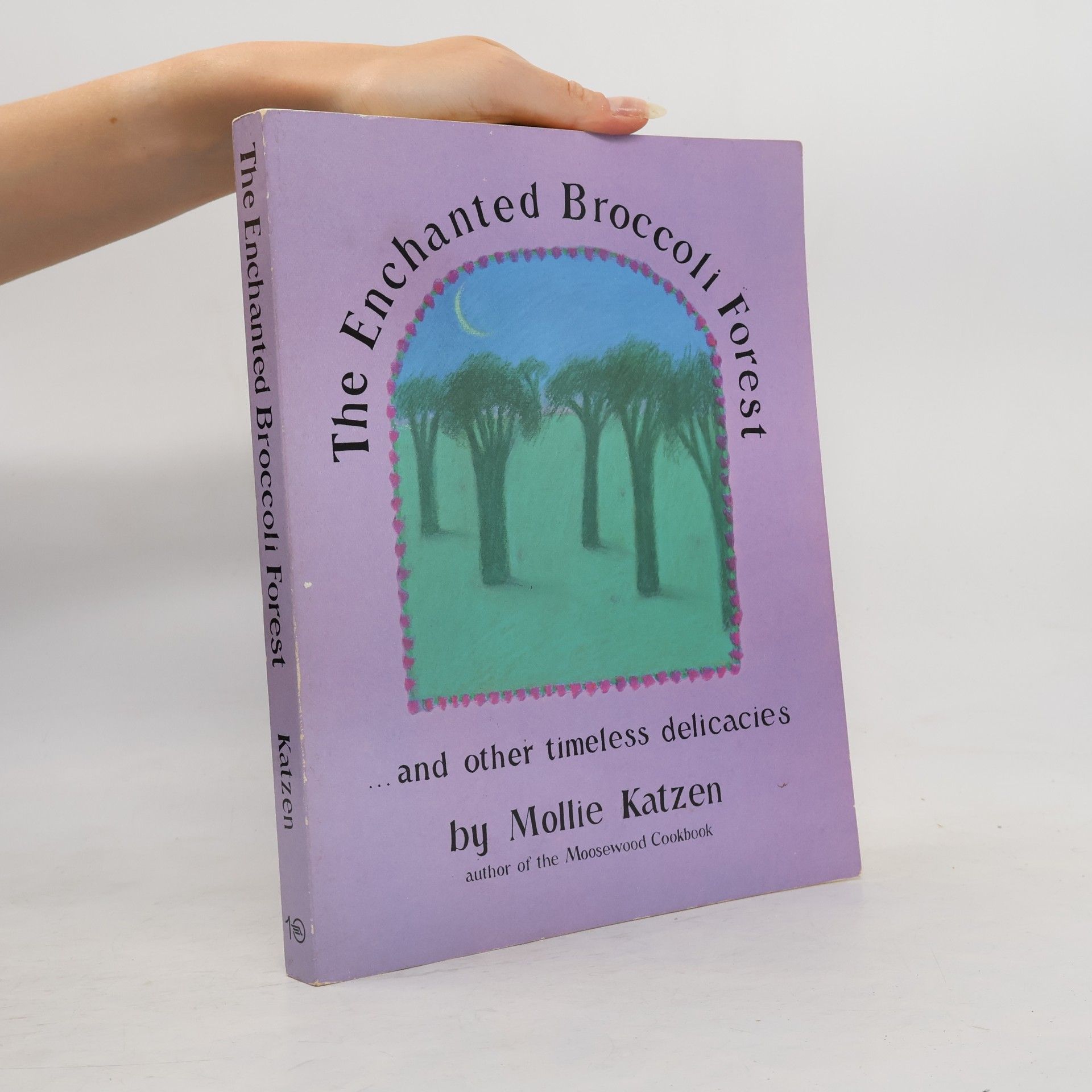 Mollie Katzen Enchanted Broccoli Forest