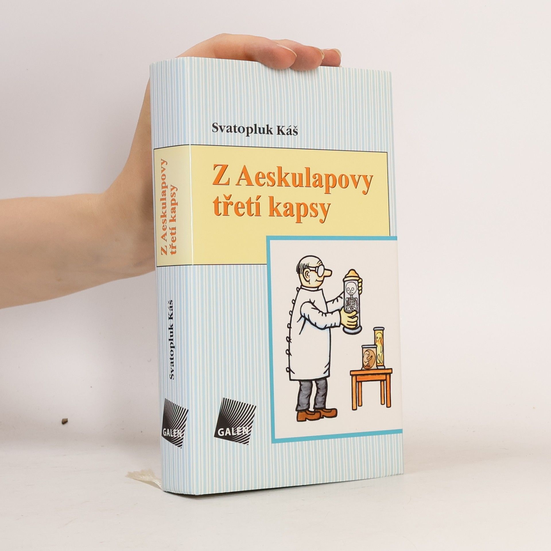 Svatopluk Káš Z Aesculapovy třetí kapsy