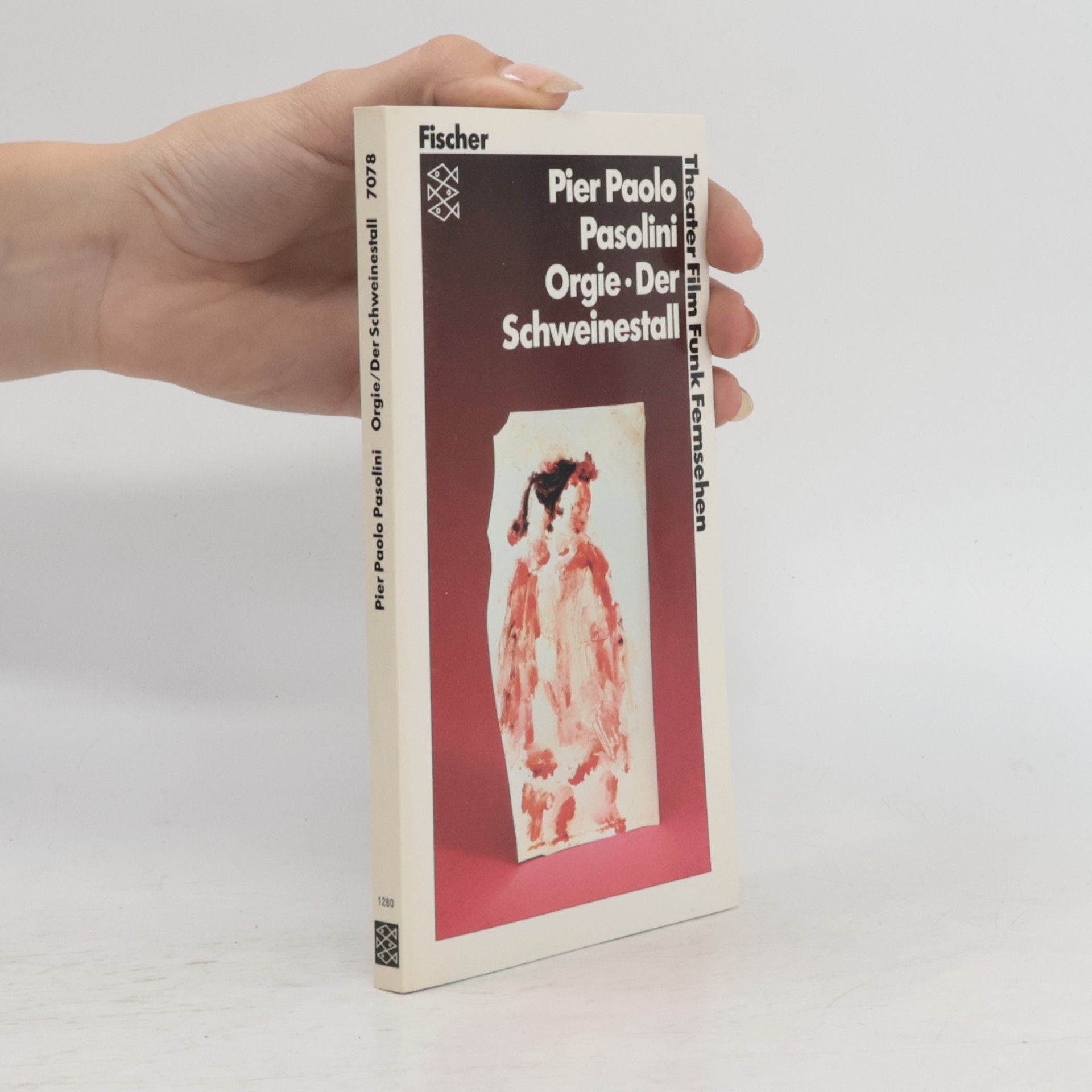 Pier Paolo Pasolini Orgie. Der Schweinestall
