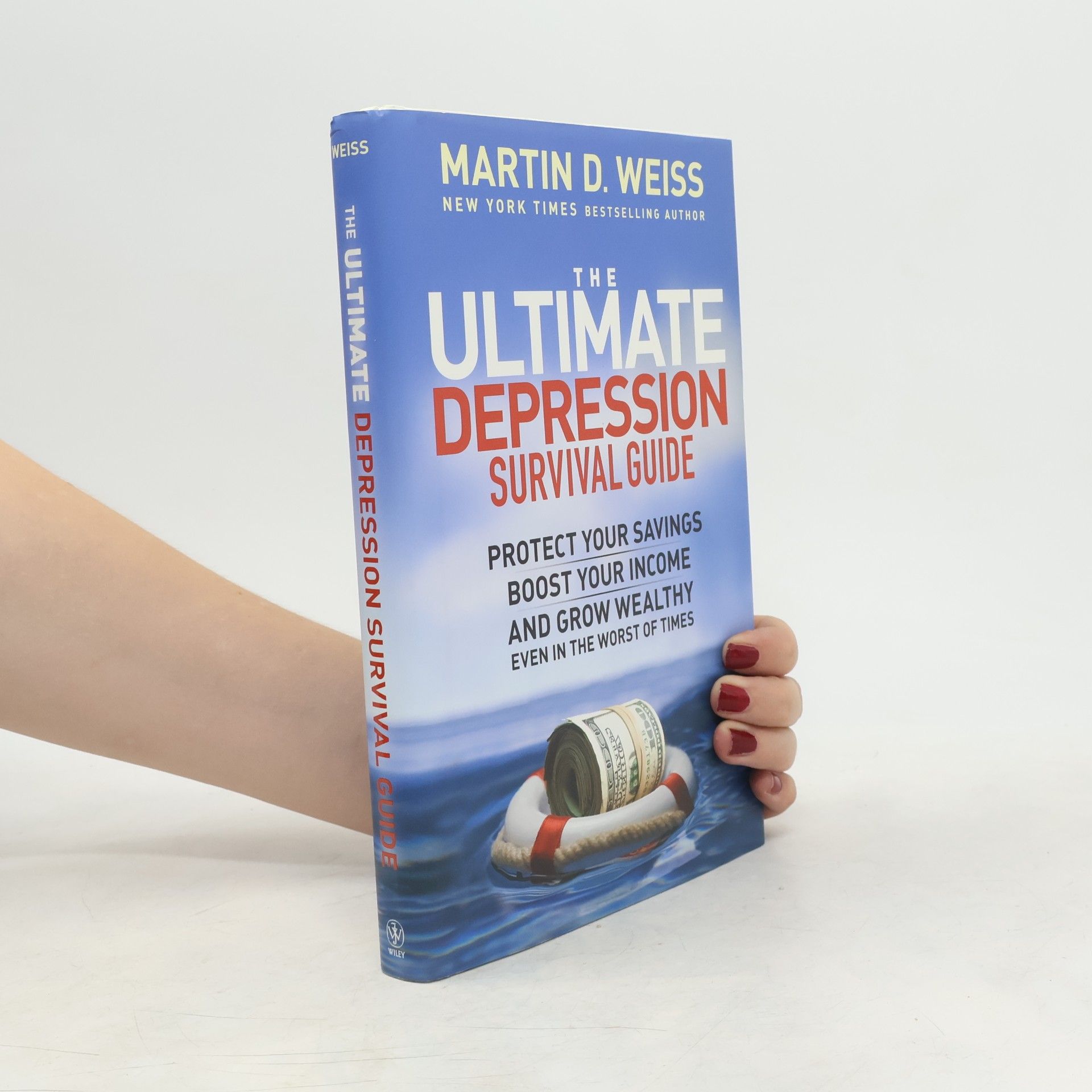 Martin D. Weiss The Ultimate Depression Survival Guide