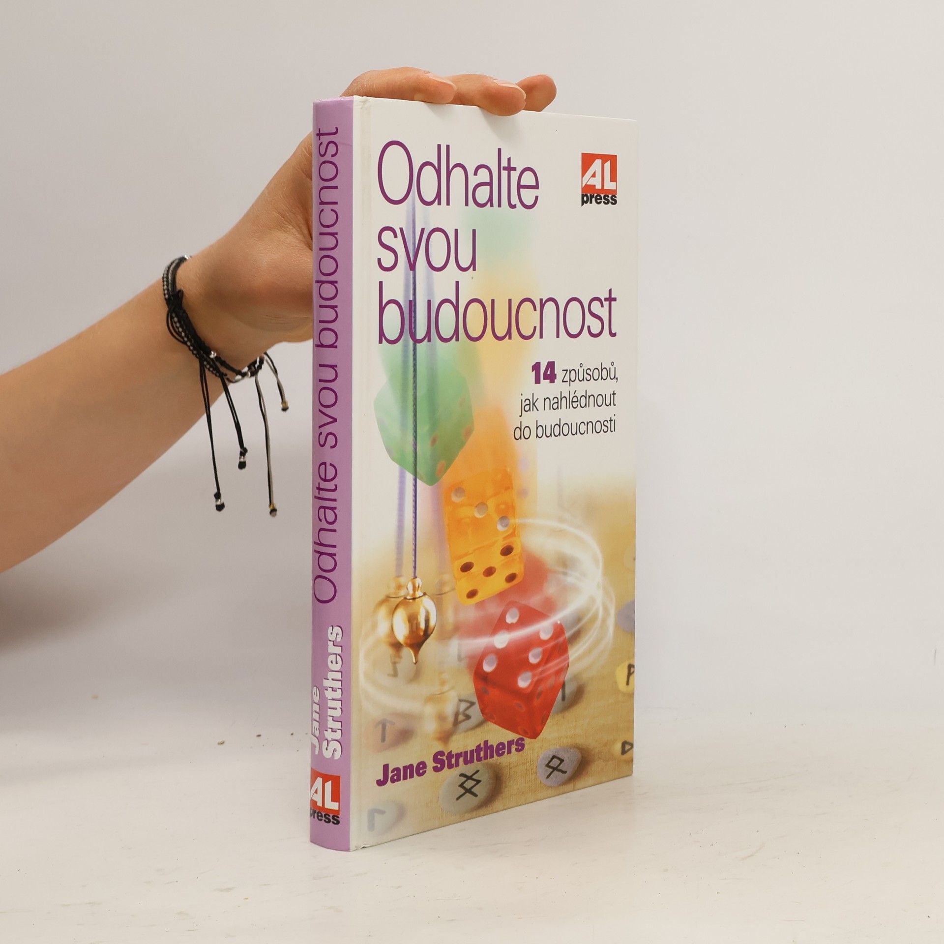 Jane Struthers Odhalte svou budoucnost